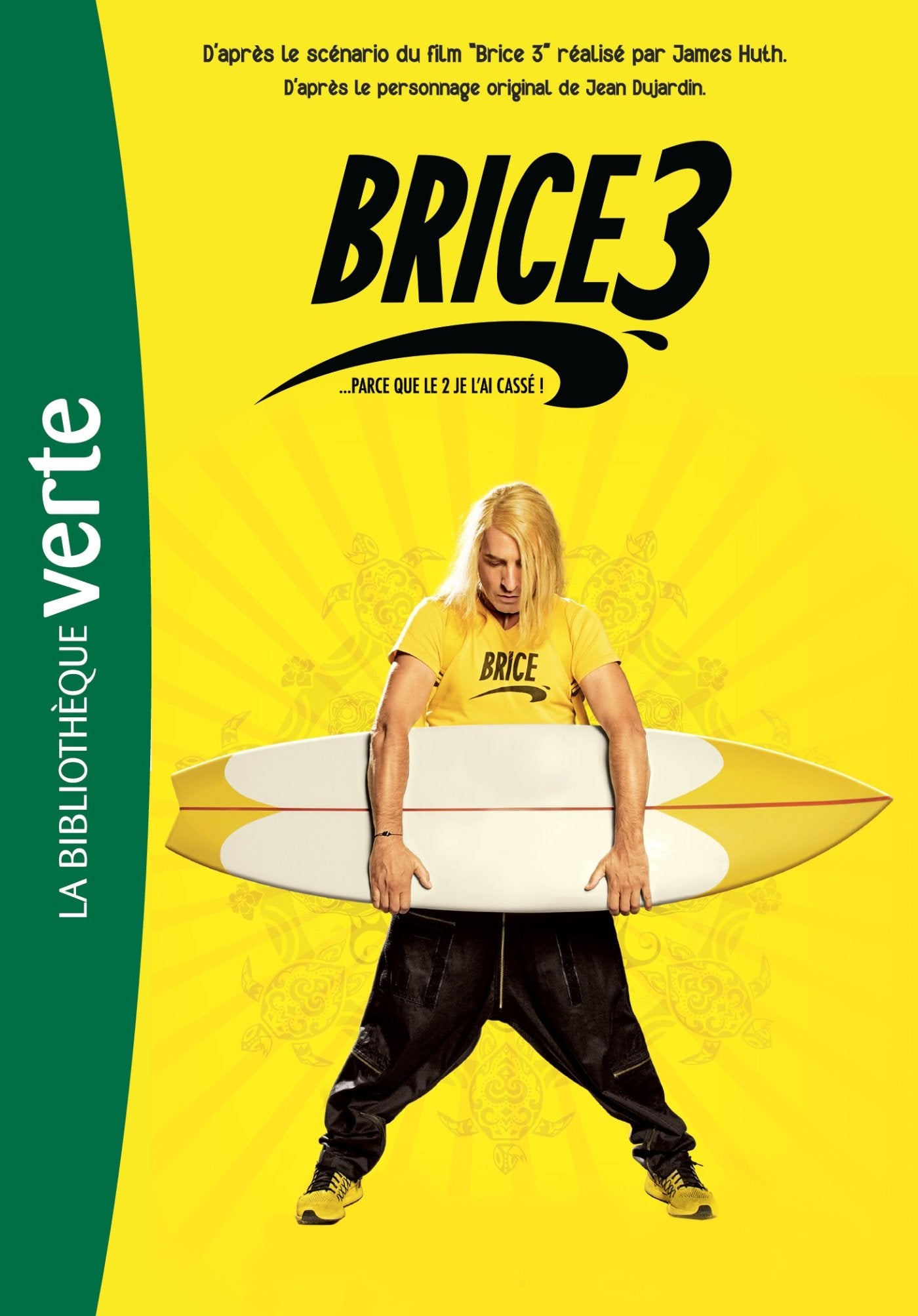 Brice de Nice 3 - le roman du film 9782011801098