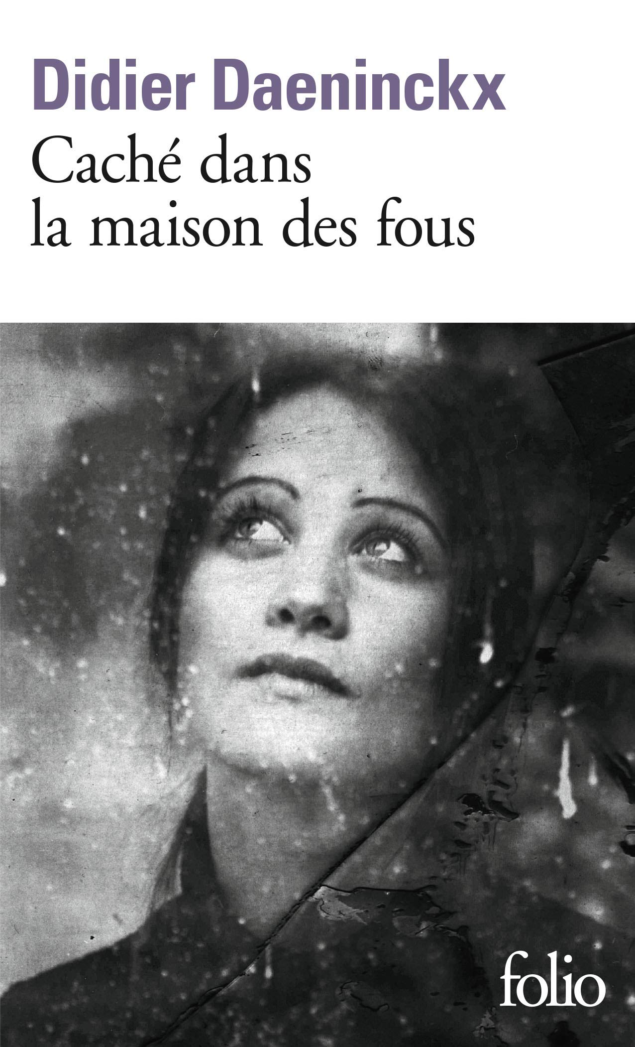 Caché dans la maison des fous 9782072704406