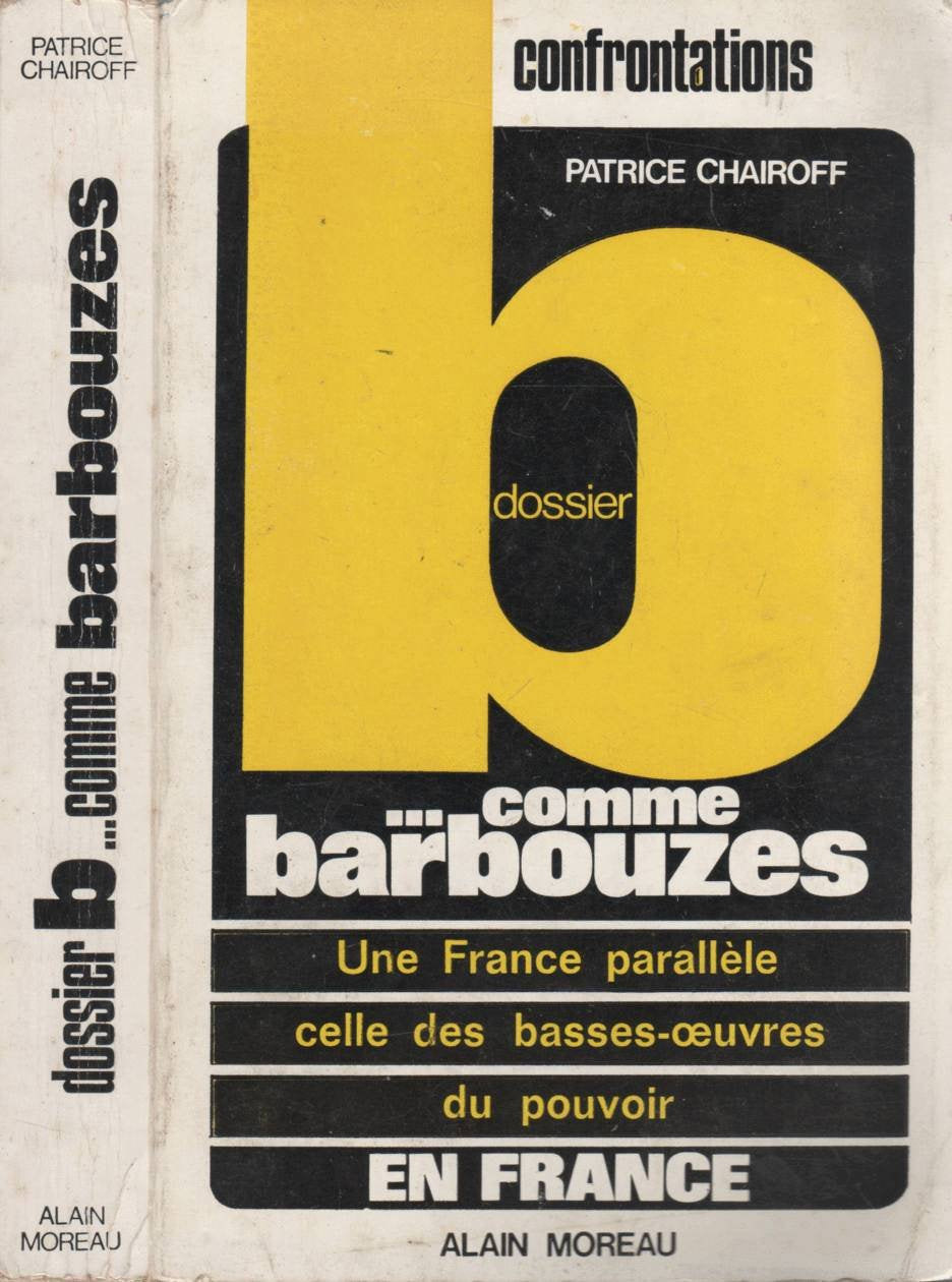 Dossier b ... comme barbouzes
