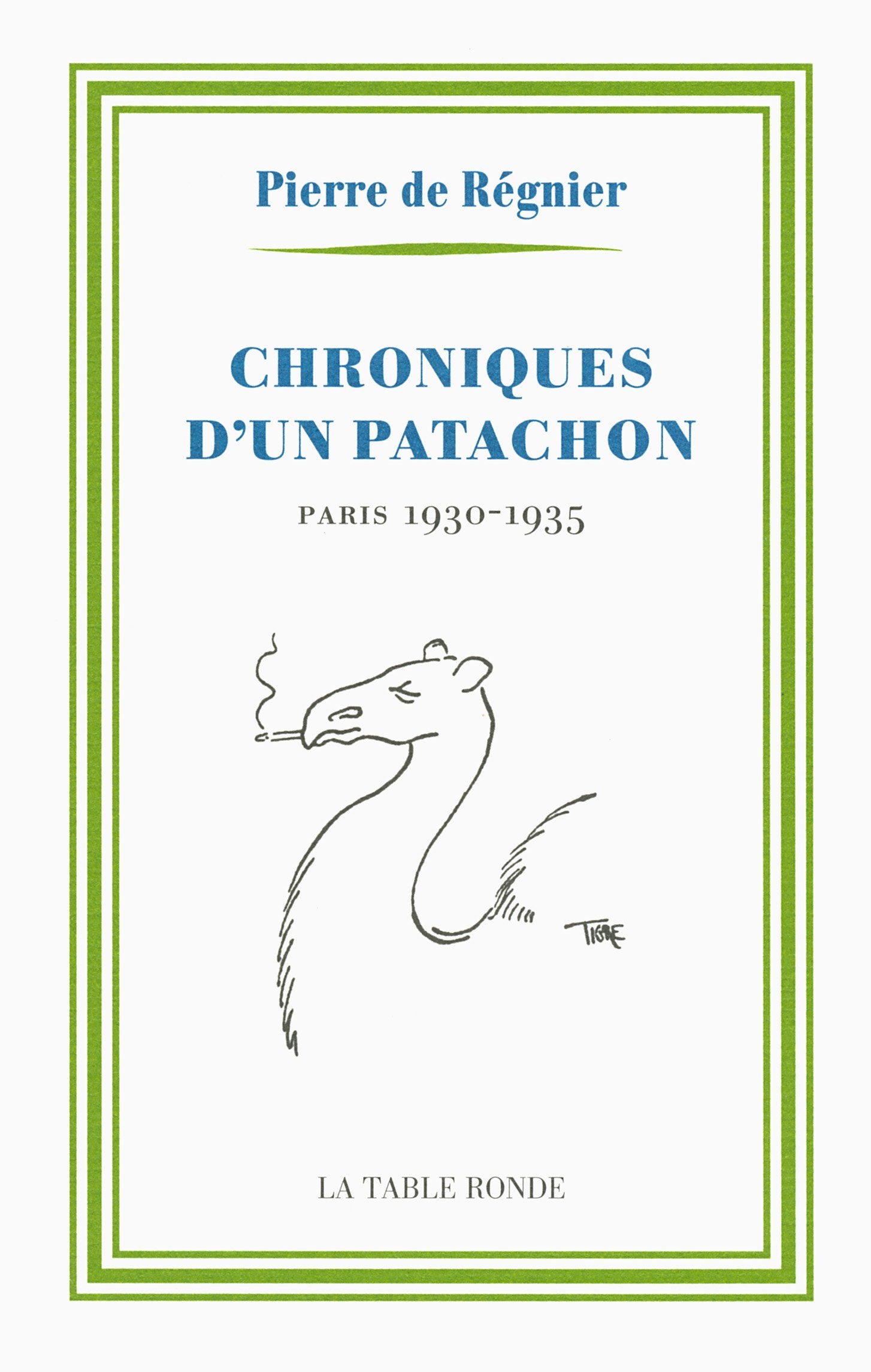 Chroniques d'un patachon: Paris, 1930-1935 9782710371960