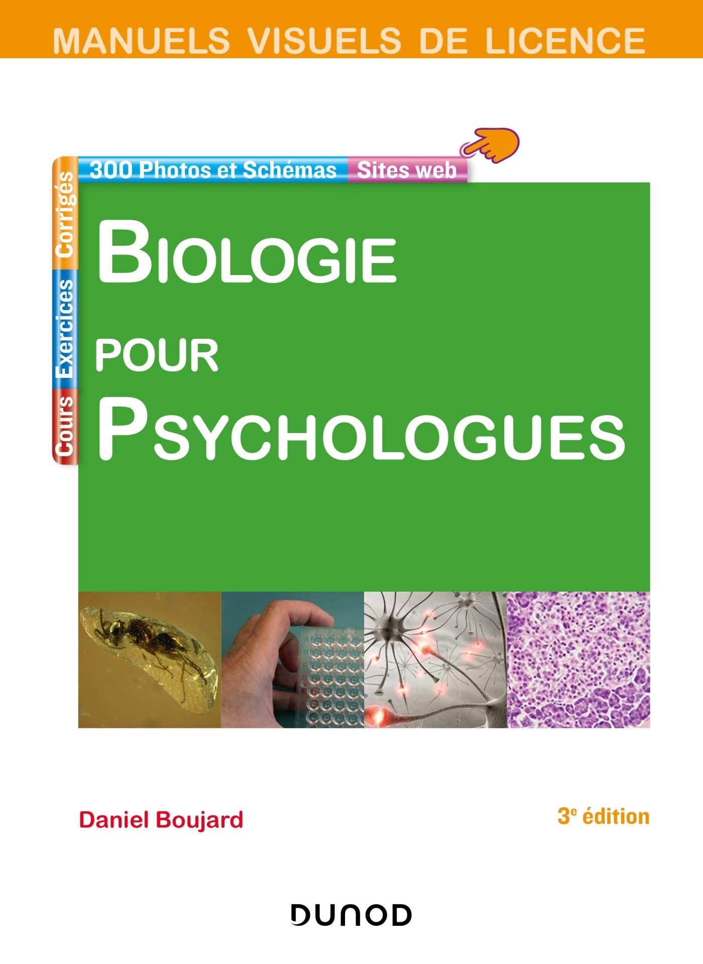 Manuel visuel de biologie pour psychologues - 3e éd. 9782100793051