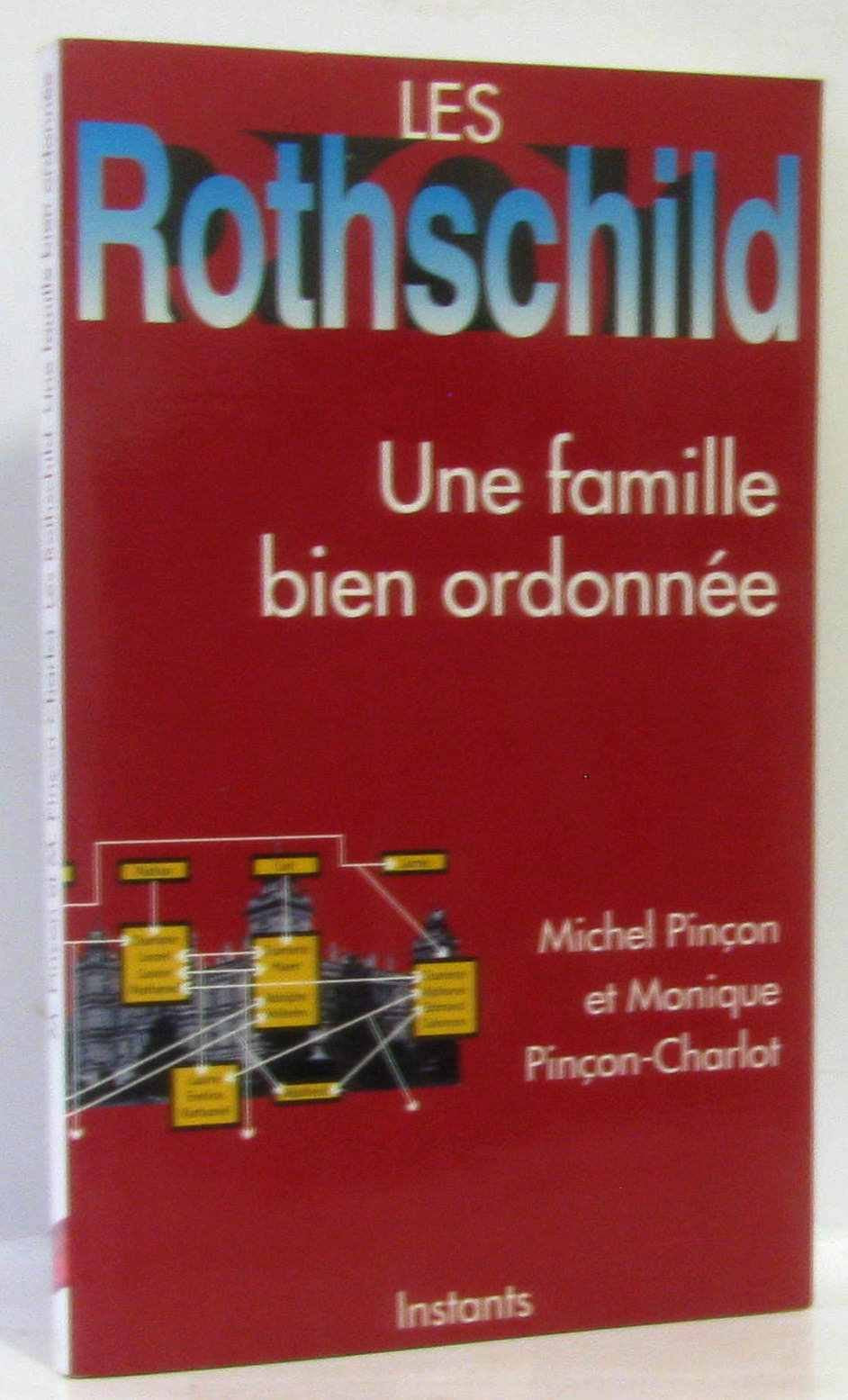 LES ROTHSCHILD: UNE FAMILLE BIEN ORDONNEE 9782843030055