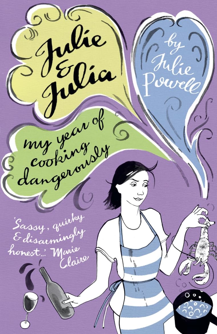 Julie & Julia: My Year of Cooking Dangerously 9780141018171