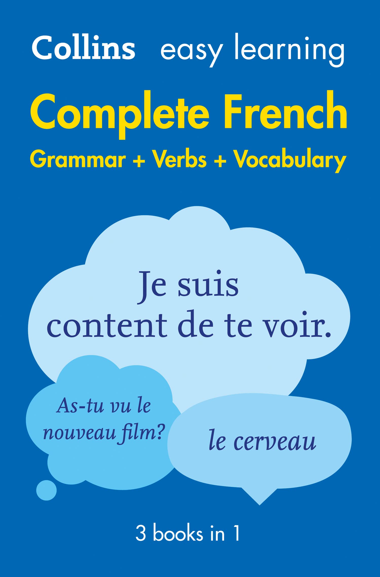 Easy Learning French Complete Grammar, Verbs and Vocabulary (3 books in 1): Trusted Support for Learning 9780008141721