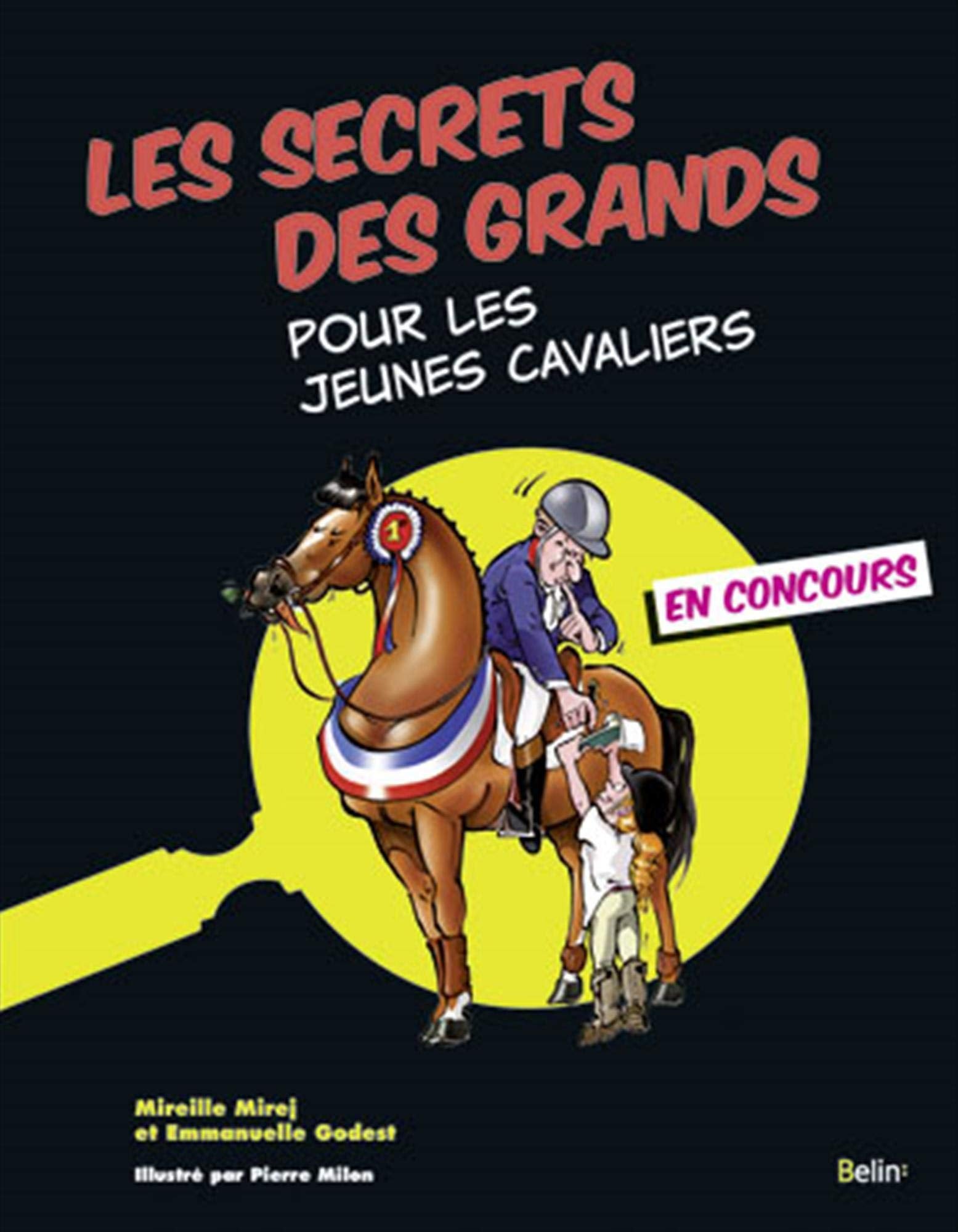 Secrets des grands pour les jeunes cavaliers: En concours 9782701154886