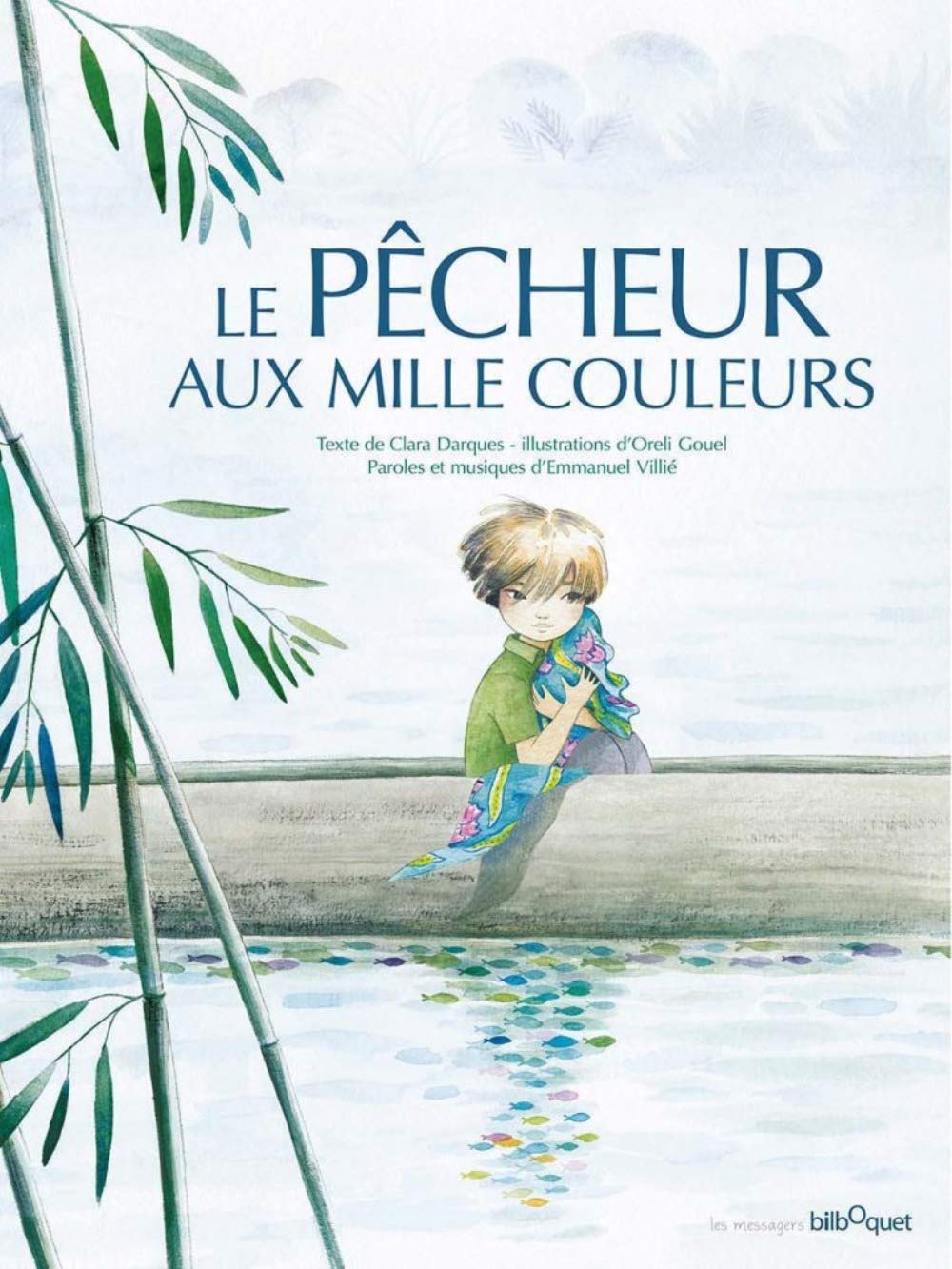 Le Pêcheur aux Mille Couleurs (1CD audio) 9782841814596