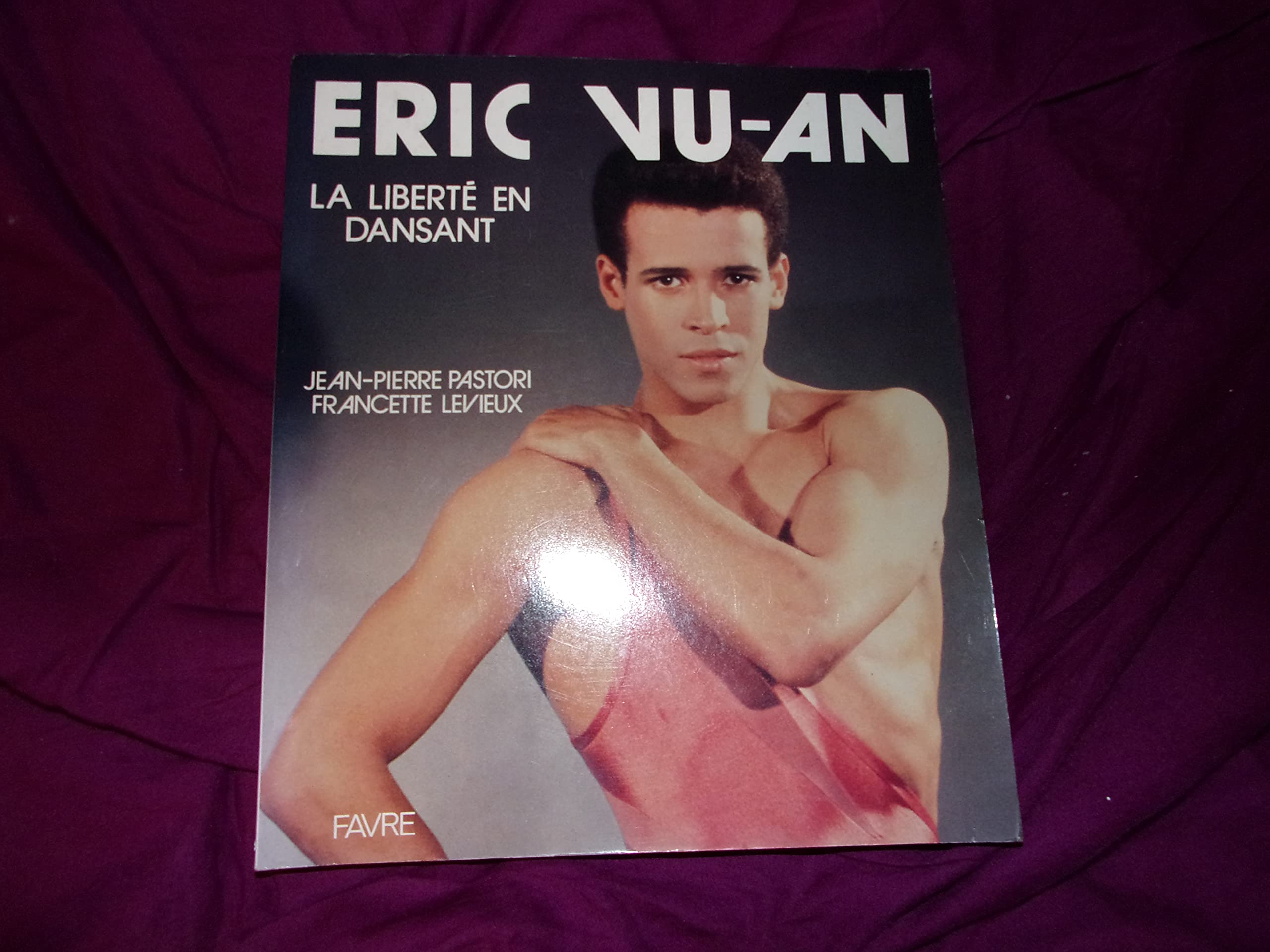 Eric Vu-An : la liberté en dansant 9782828904203