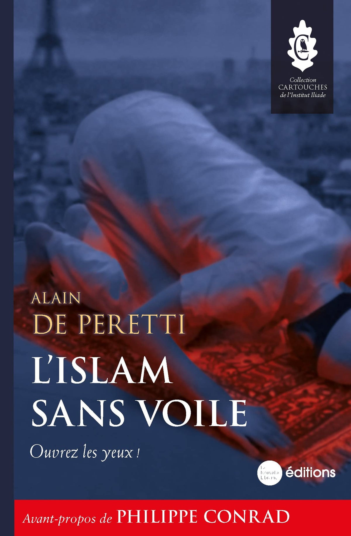 L'islam sans voile: Ouvrez les yeux ! 9782491446802