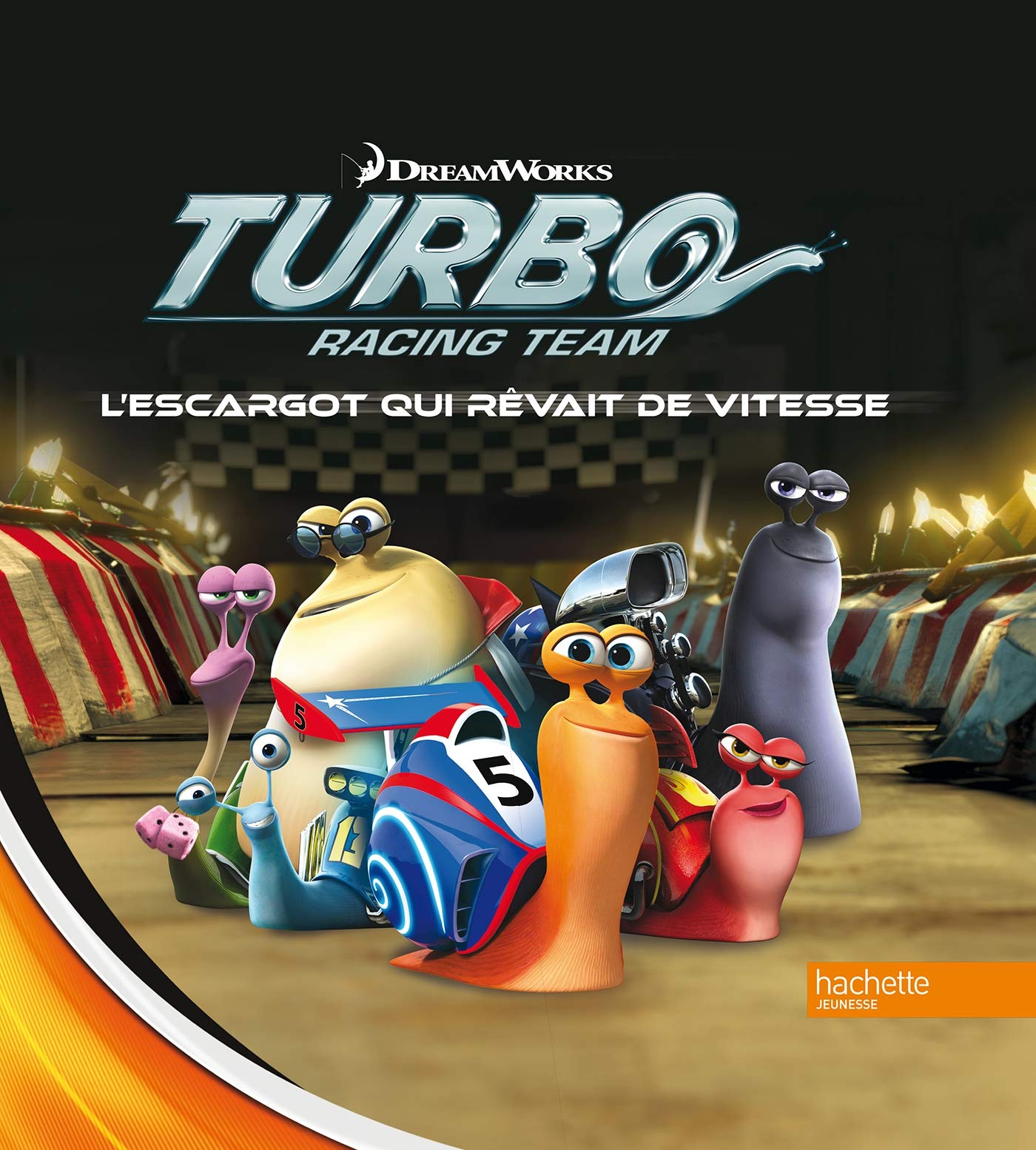 Turbo racing team: L'escargot qui rêvait de vitesse 9782012274785