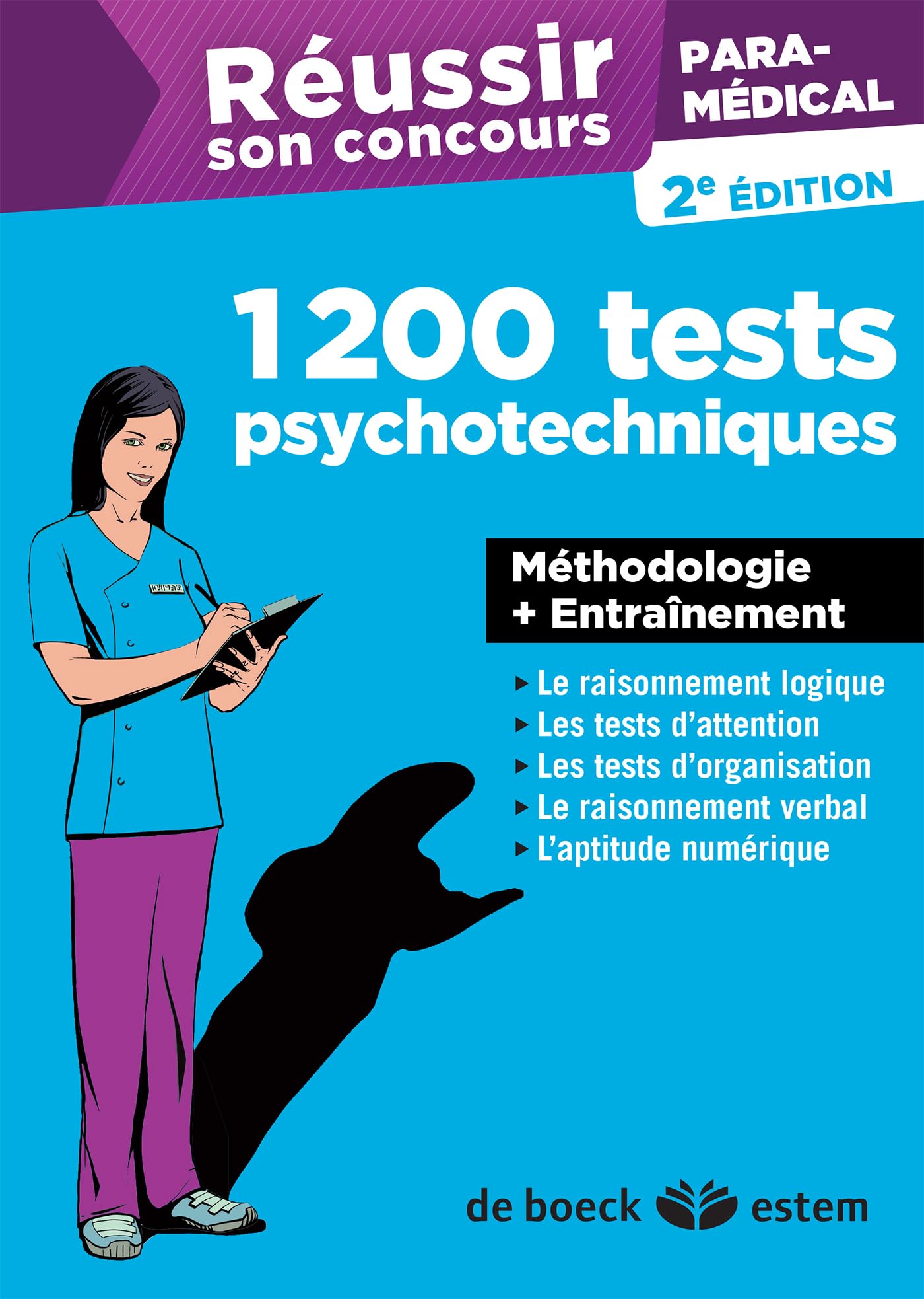 Réussir son concours paramédical - 1200 Tests psychotechniques: Méthodologie + Entraînement 9782843716812