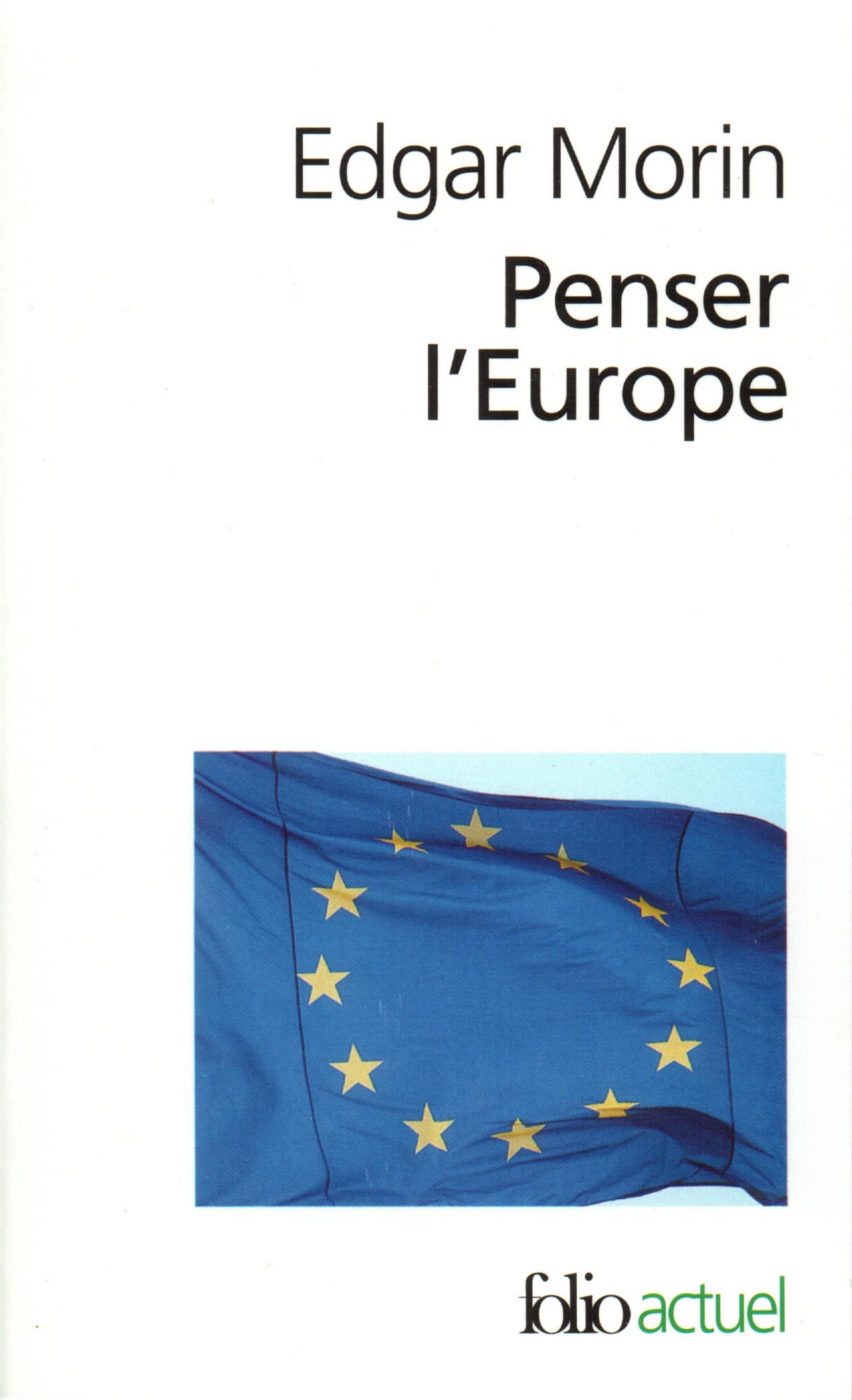 Penser l'Europe 9782070325849