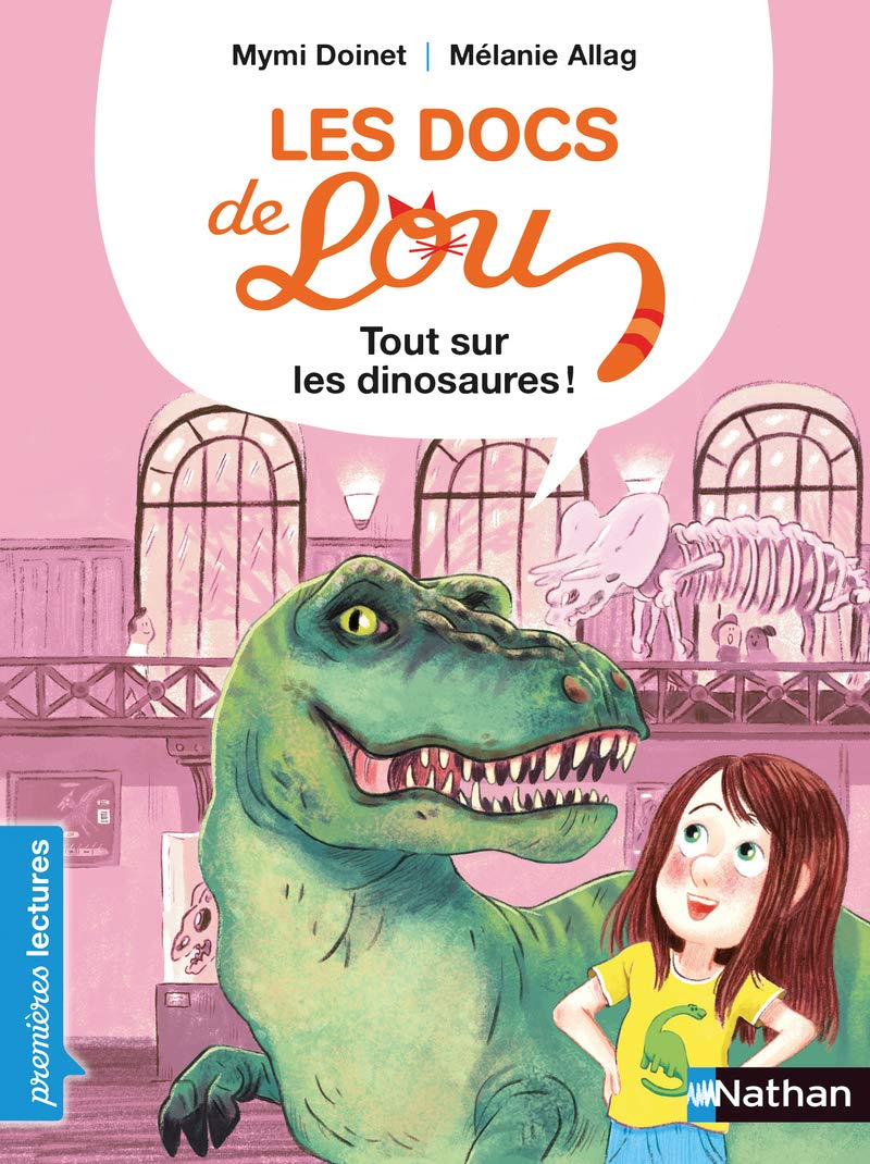 Les docs de Lou : tout sur les dinosaures - Lecture CP niveau 3 - Dès 6 ans 9782092587508