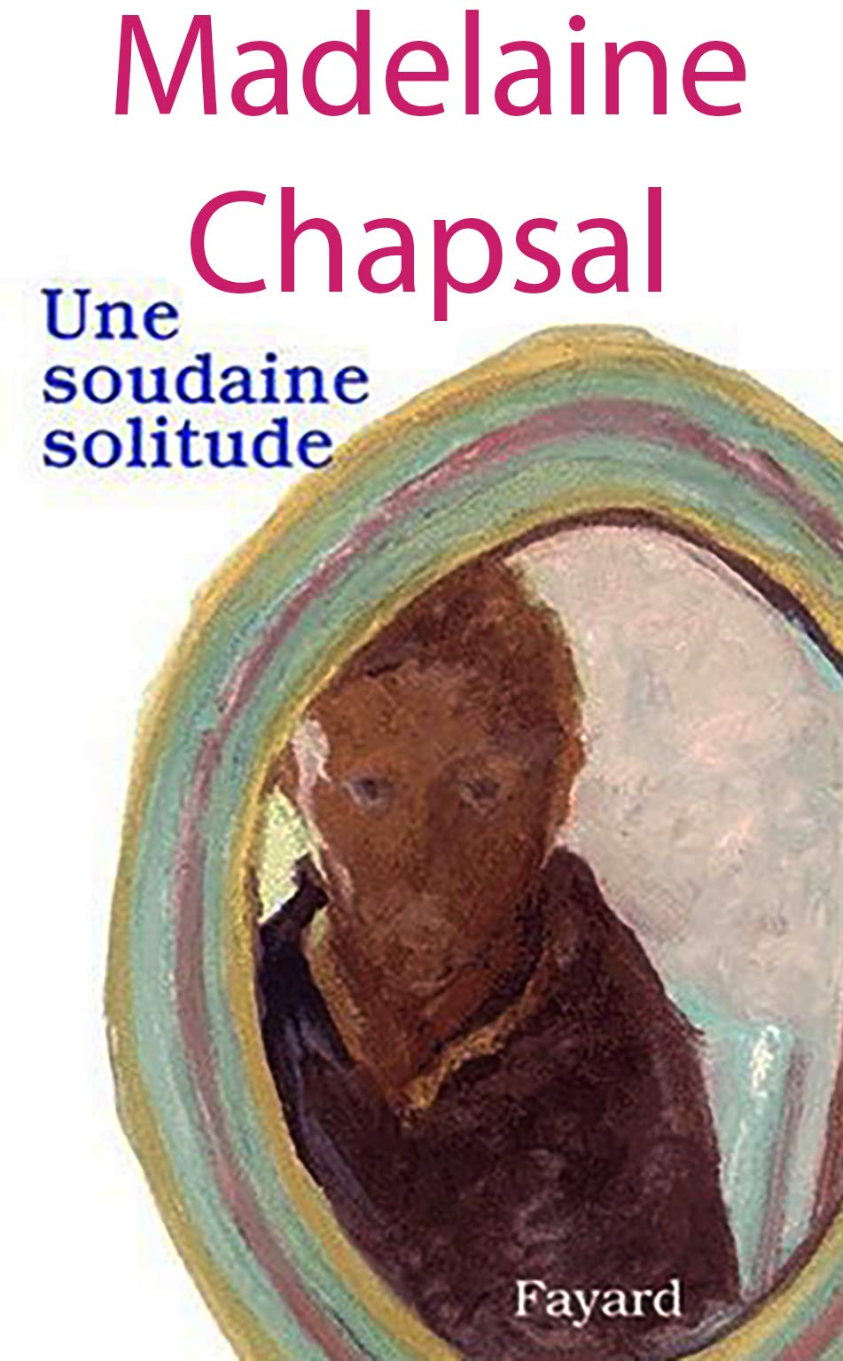 Une soudaine solitude 9782213594927