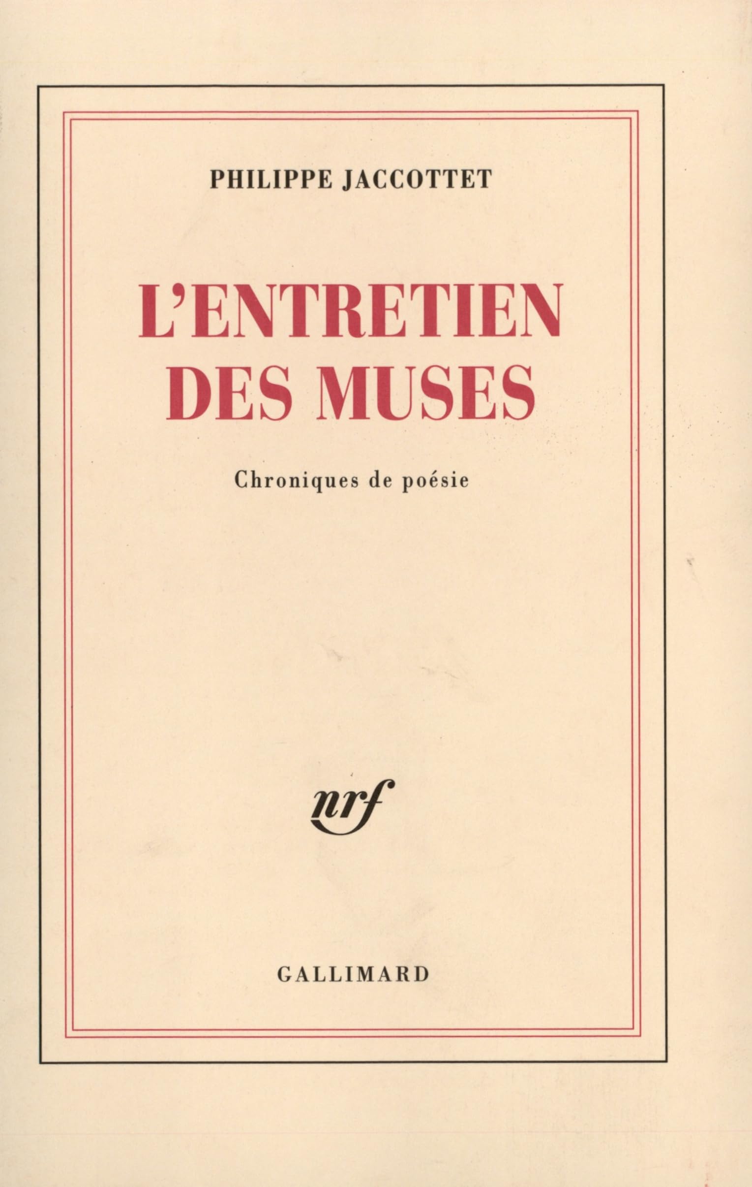 L'entretien des muses: Chroniques de poésie 9782070271023