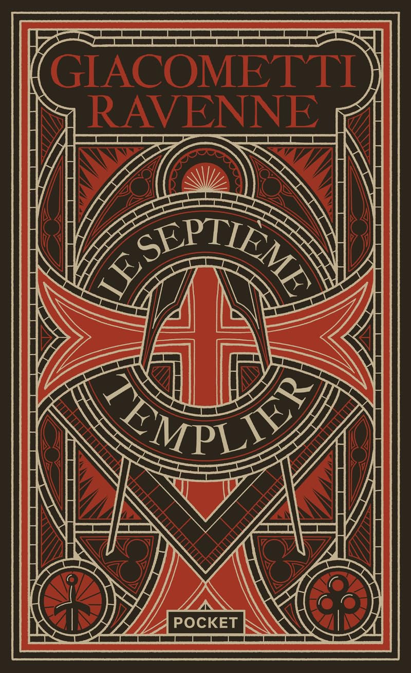 Le Septième Templier: l'édition collector du bestseller de Giacometti et Ravenne 9782266354066
