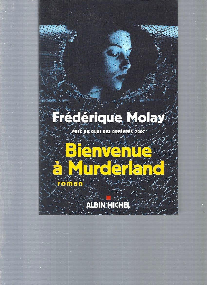 Bienvenue à Murderland 9782226186447
