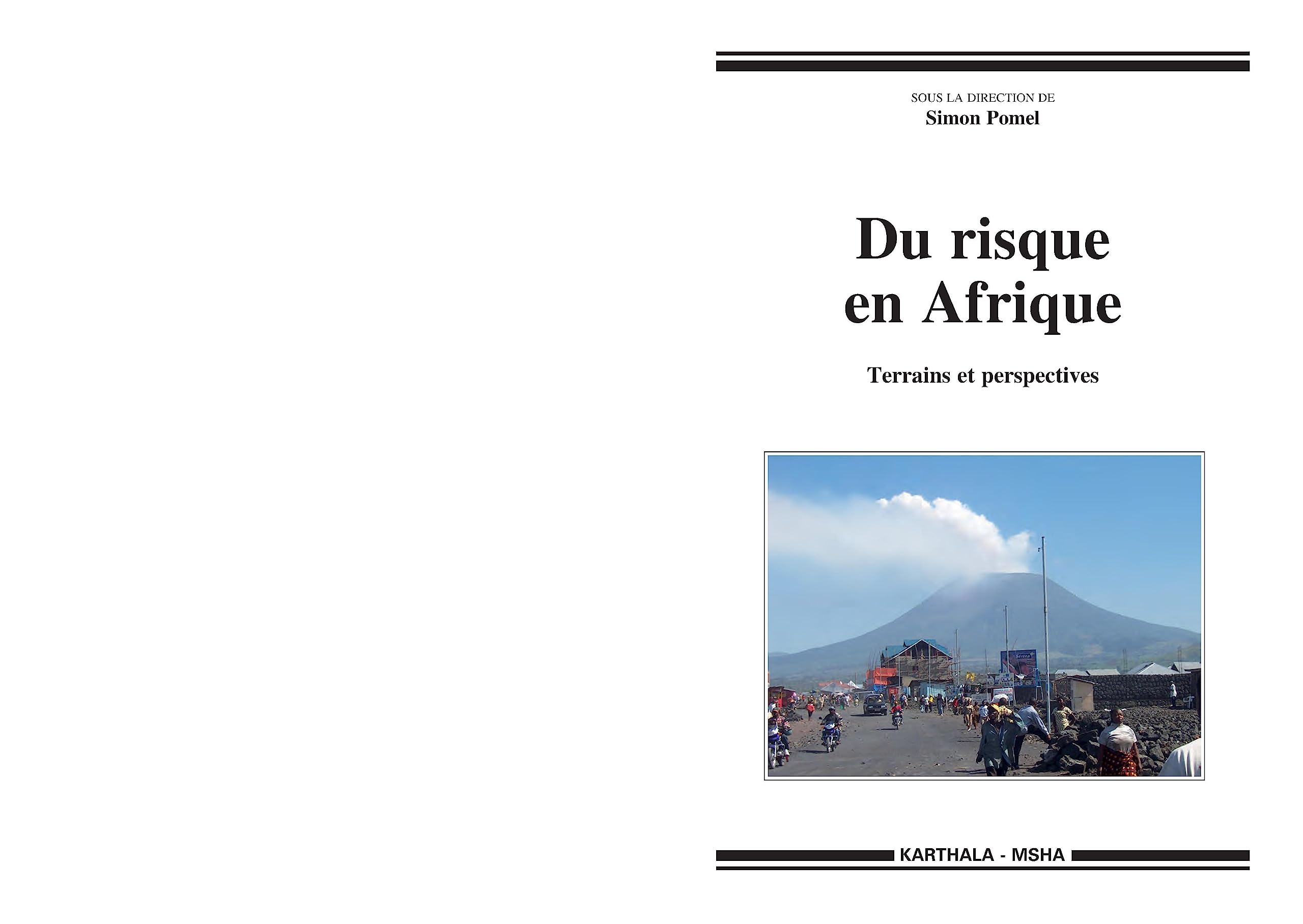 Du Risque en Afrique. Terrains et Perspectives 9782811114657