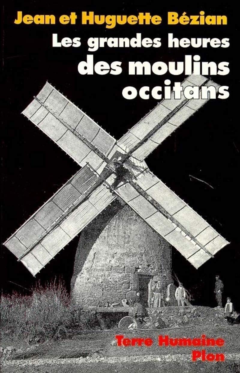 Les Grandes Heures des moulins occitans 9782259027212