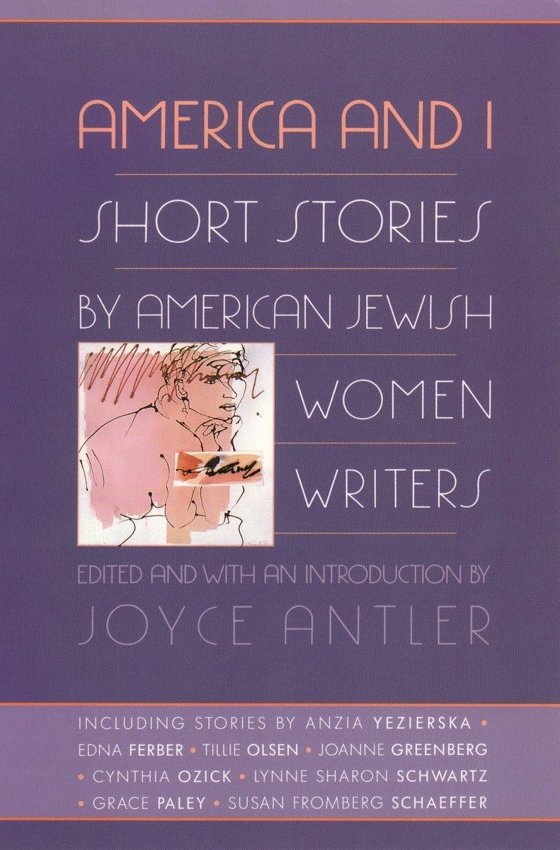 America and I: Short Stories by American Jewish Women Writers 9780807036075