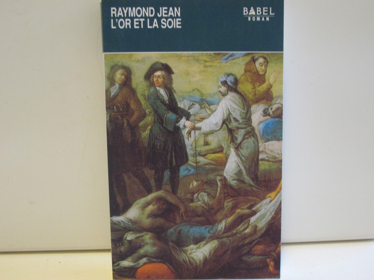 L'Or et la soie 9782868695000