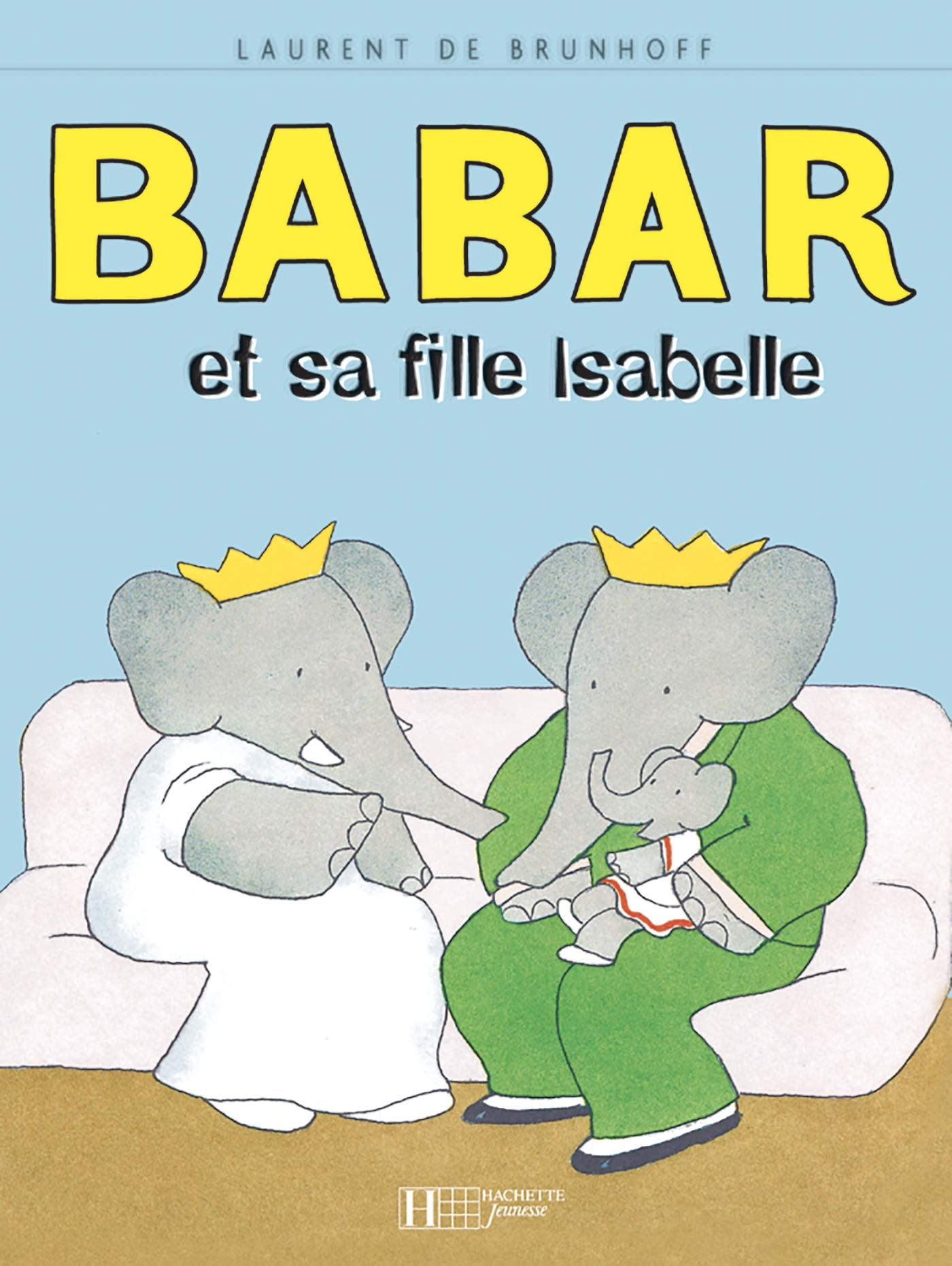 Babar et sa fille Isabelle 9782012236820