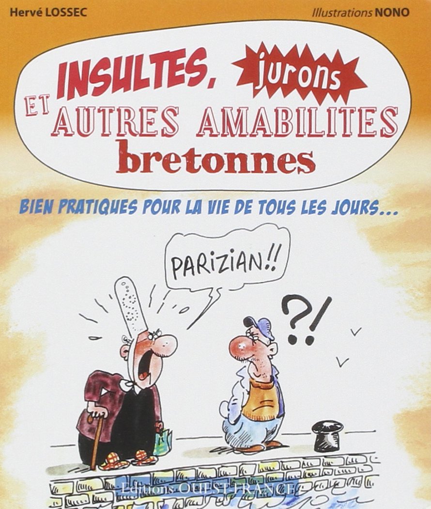 Insultes, jurons et autres amabilités bretonnes 9782737363436