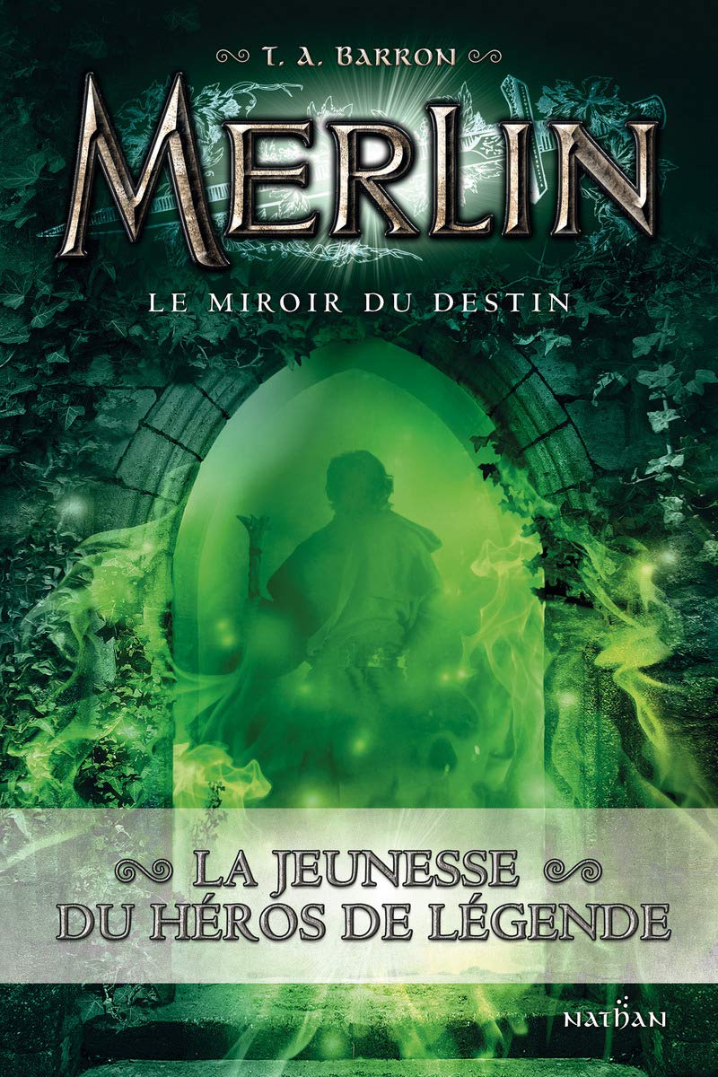 Le miroir du destin: Merlin Livre 4 - Cycle 1 9782092539576