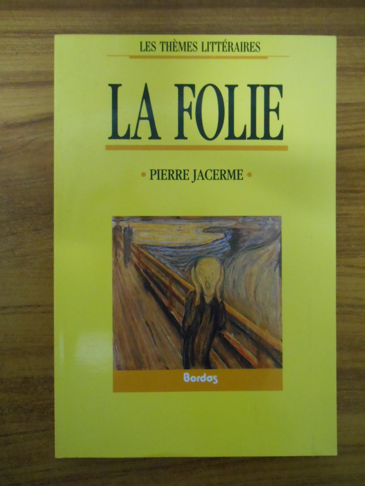 JACERNE/LA FOLIE (Ancienne Edition) 9782040183240