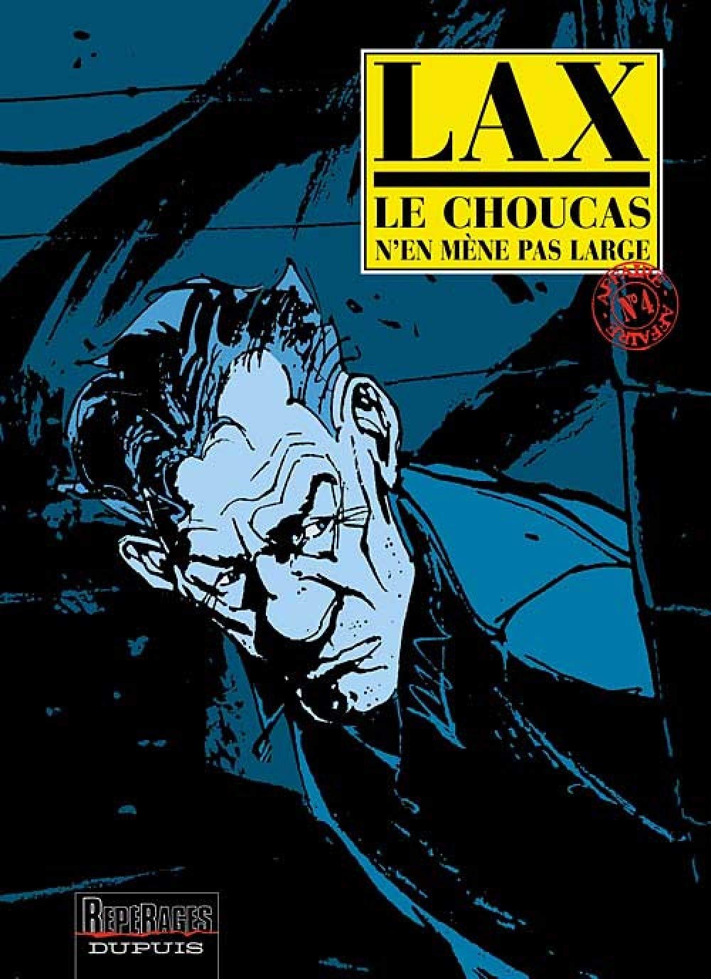 Le Choucas, tome 4 : Le Choucas n'en mène pas large 9782800132464