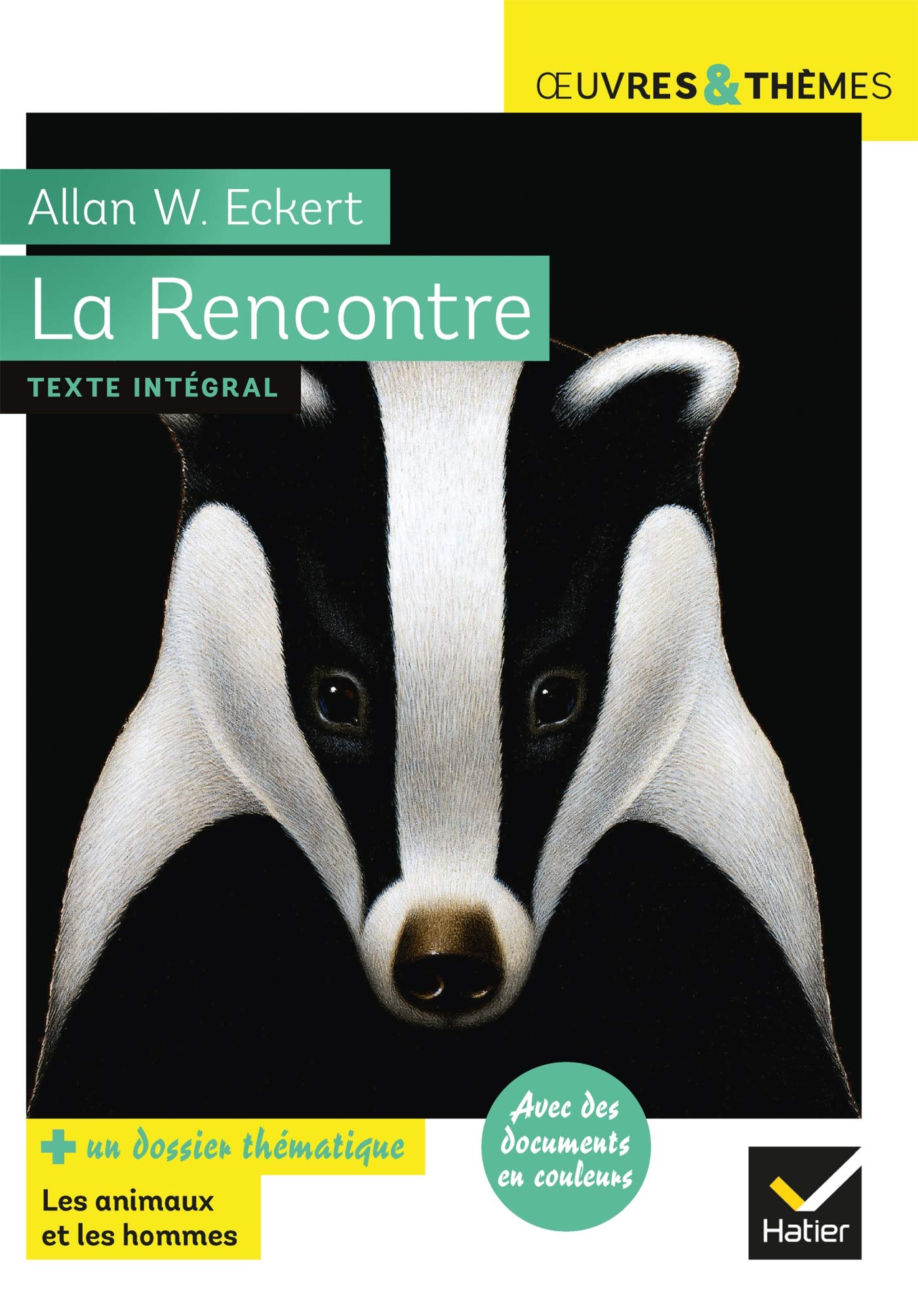La Rencontre: suivi d'un groupement thématique sur les rapports entre les animaux et les hommes 9782401044999