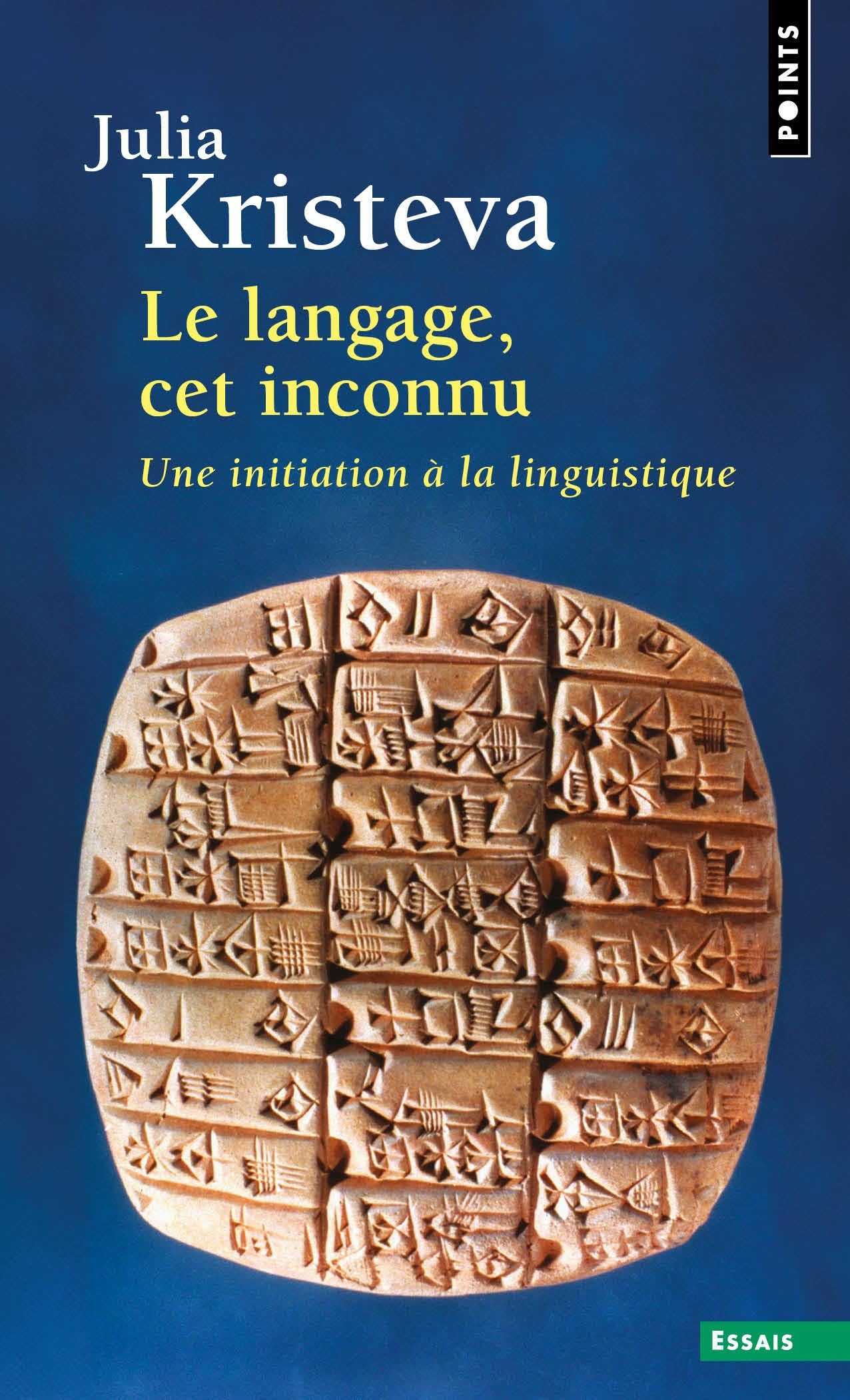 Le langage, cet inconnu (Une initiation à la linguistique) 9782020057745