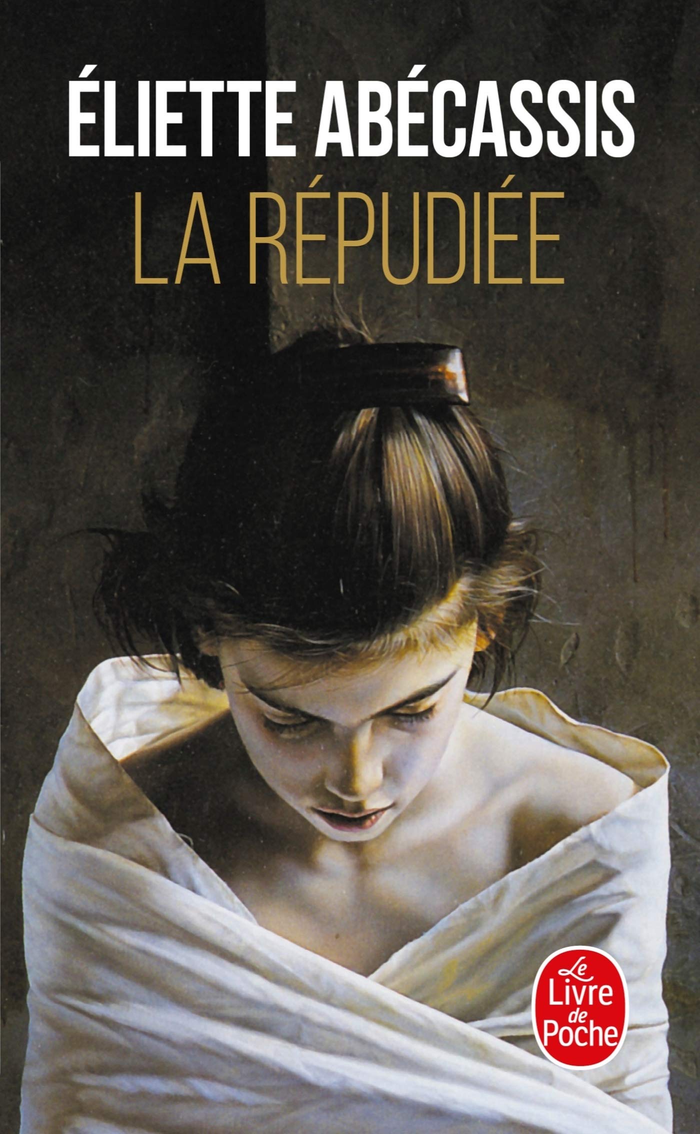 La Répudiée 9782253152880