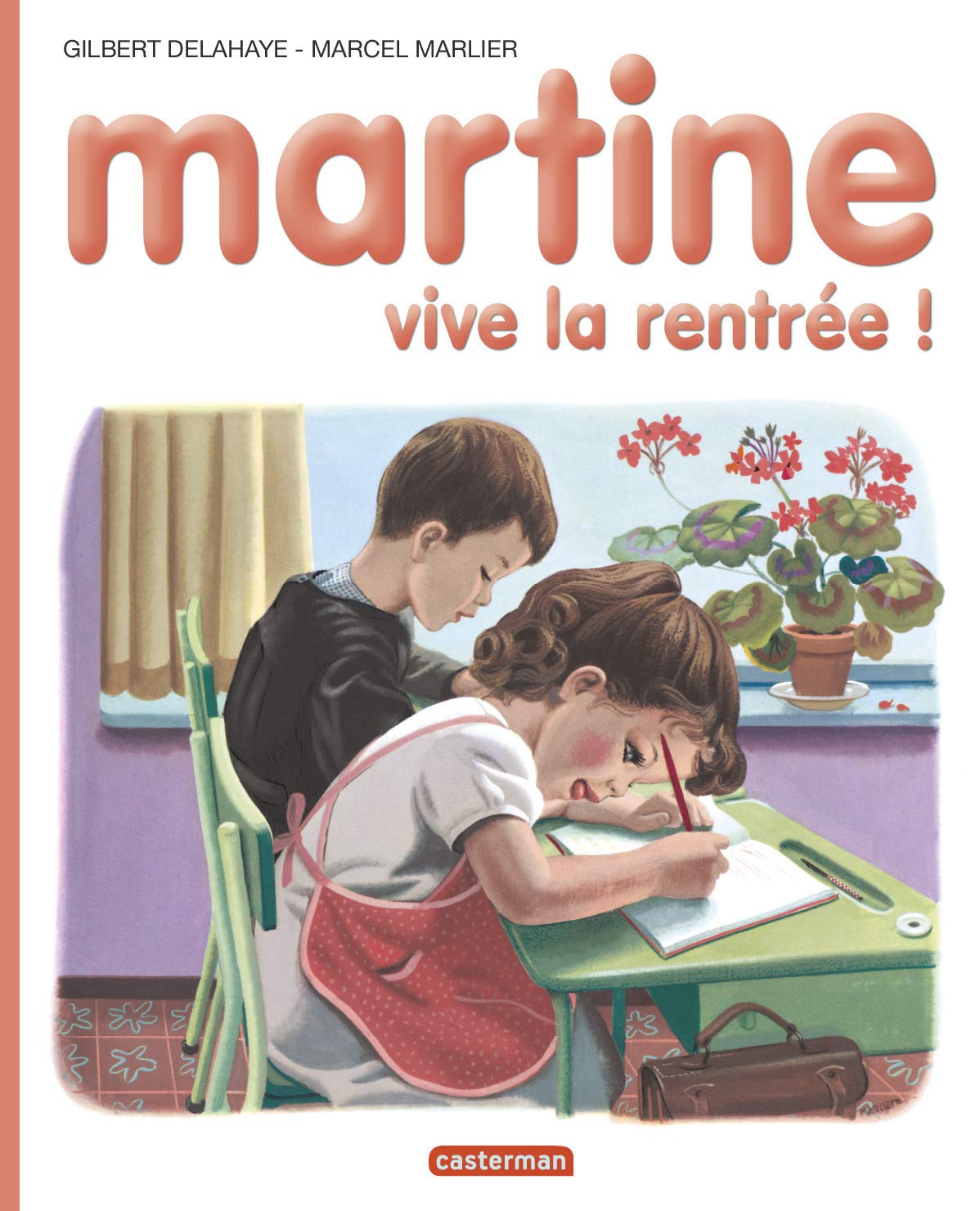 Martine : Vive la rentrée ! 9782203101524