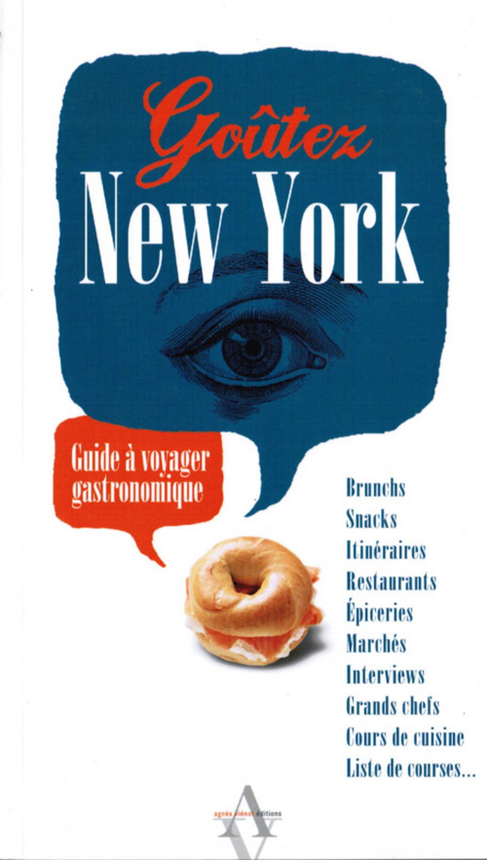 Goûtez New York - Guide à voyager gastronomique 9782353260829