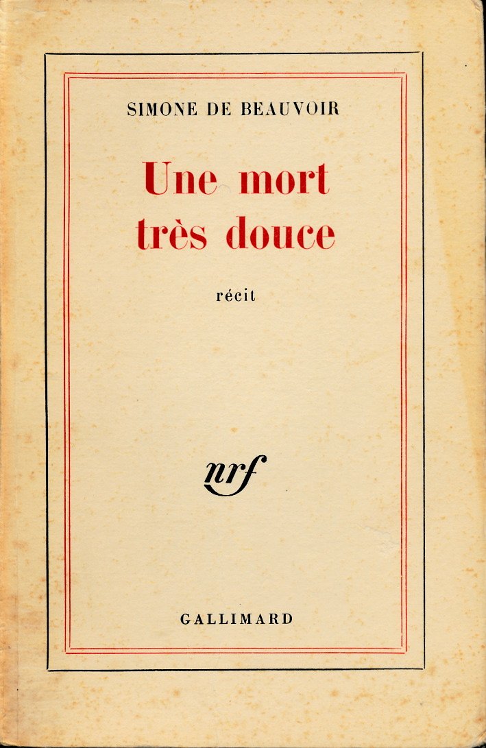 Une mort très douce - Edition originale - Récit