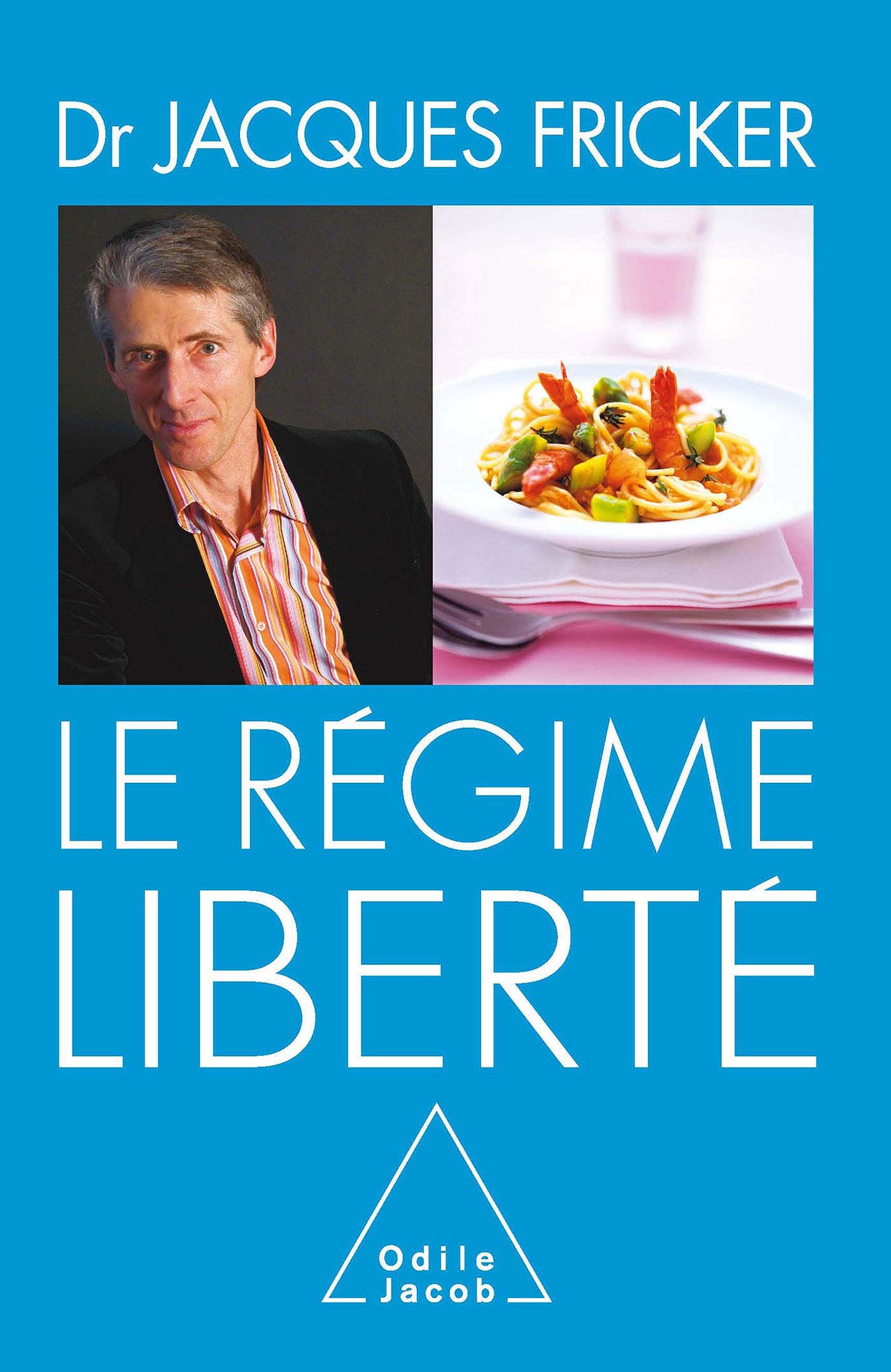 Le Régime liberté 9782738119575