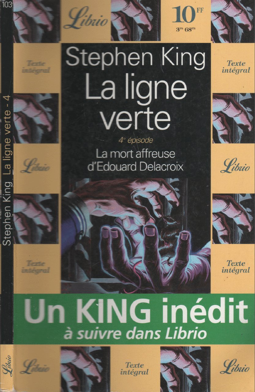 La Ligne verte, tome 4 : La mort affreuse d'Edouard Delacroix 9782277301035