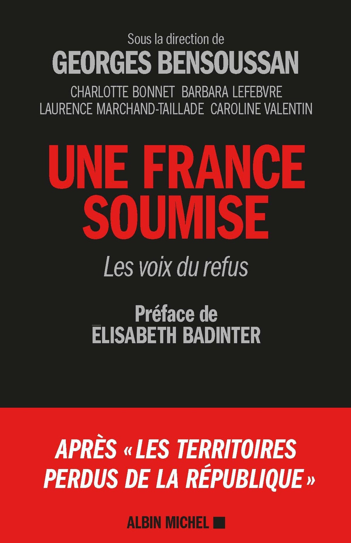 Une France soumise - Les voix du refus 9782226396068
