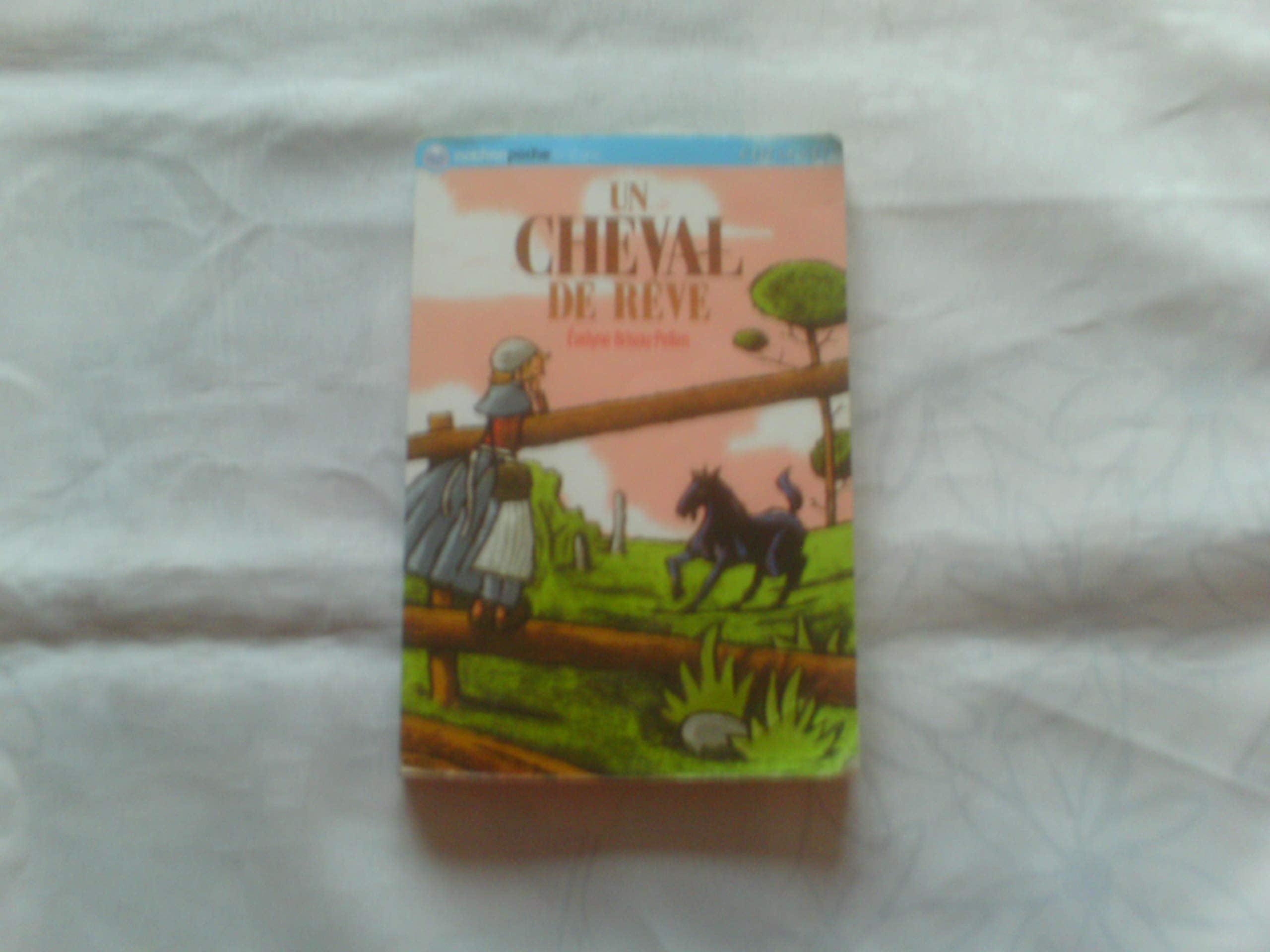 CHEVAL DE REVE 9782092506899