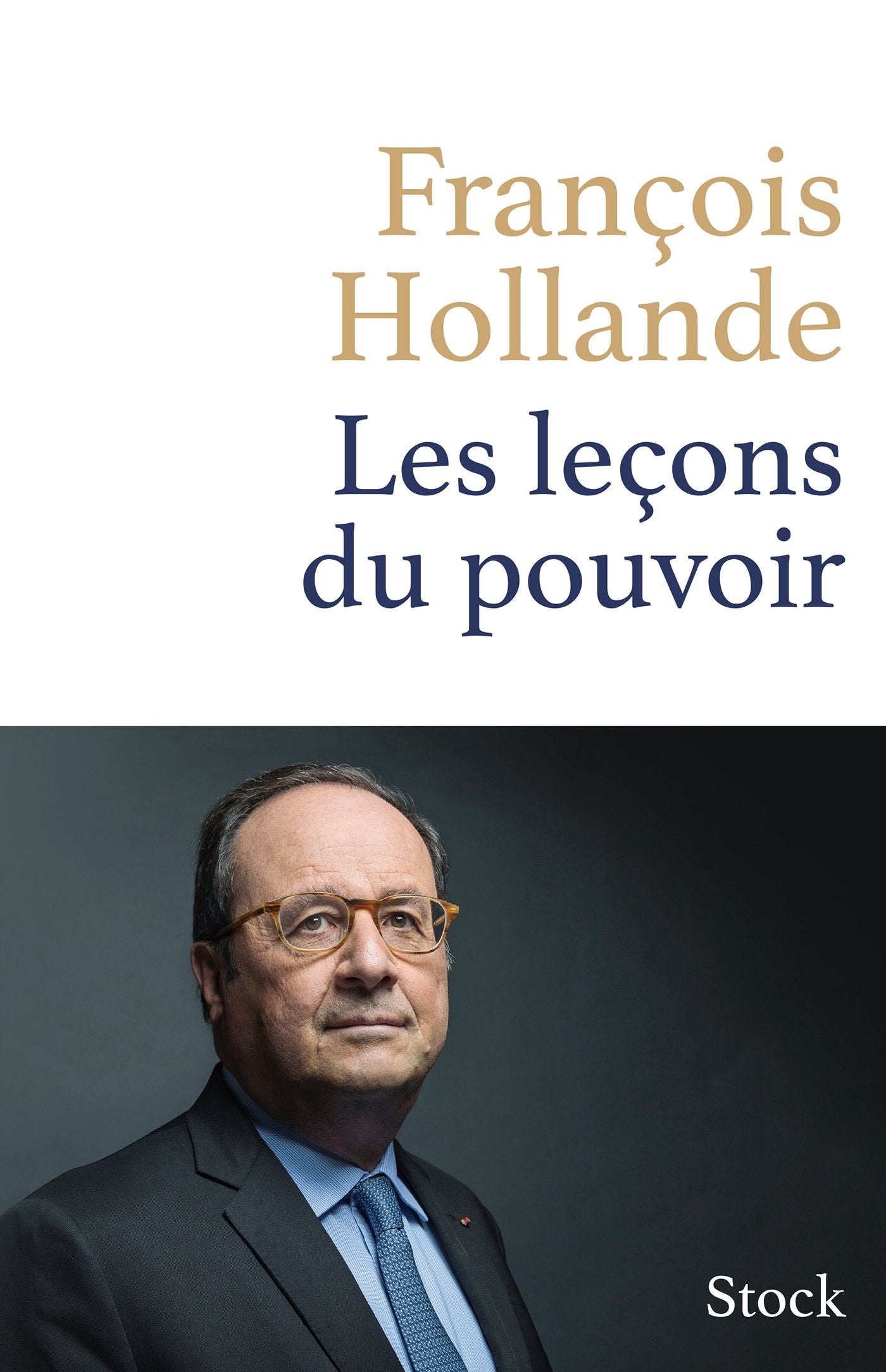 Les leçons du pouvoir de François Hollande 9782234084971