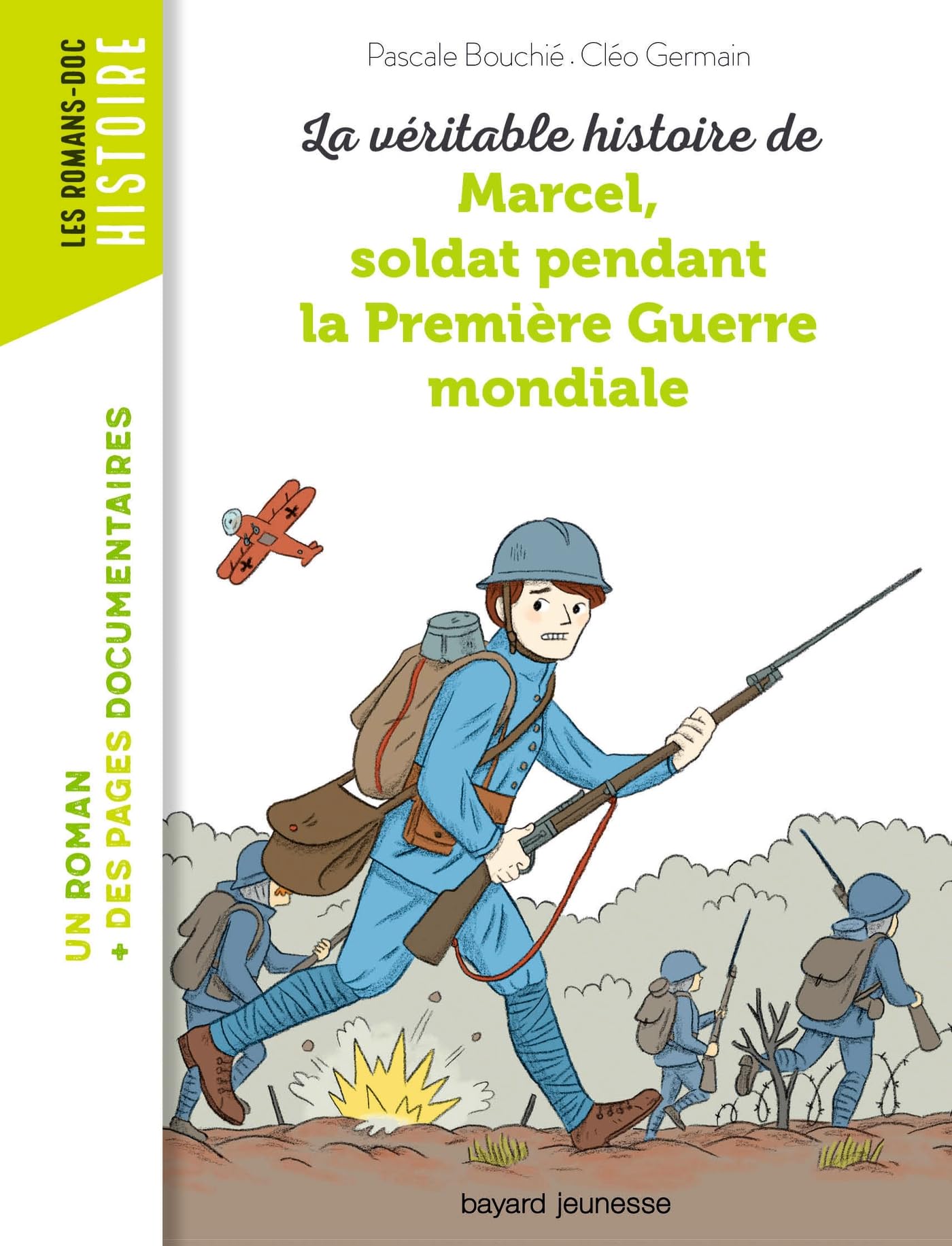 La véritable histoire de Marcel, soldat pendant la Première Guerre mondiale 9791036304408