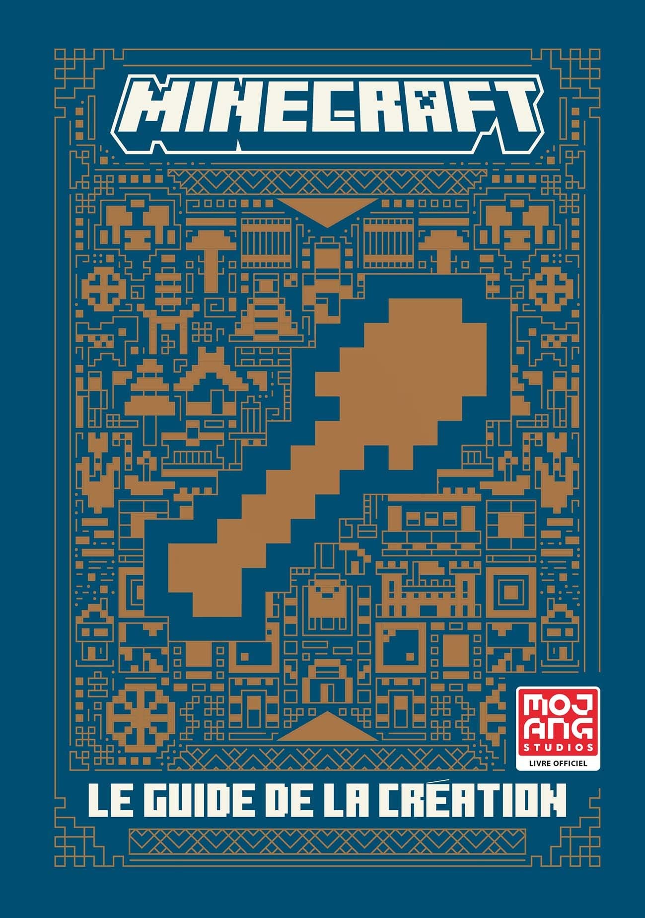 MINECRAFT, LE GUIDE DE LA CREATION 9782075153331