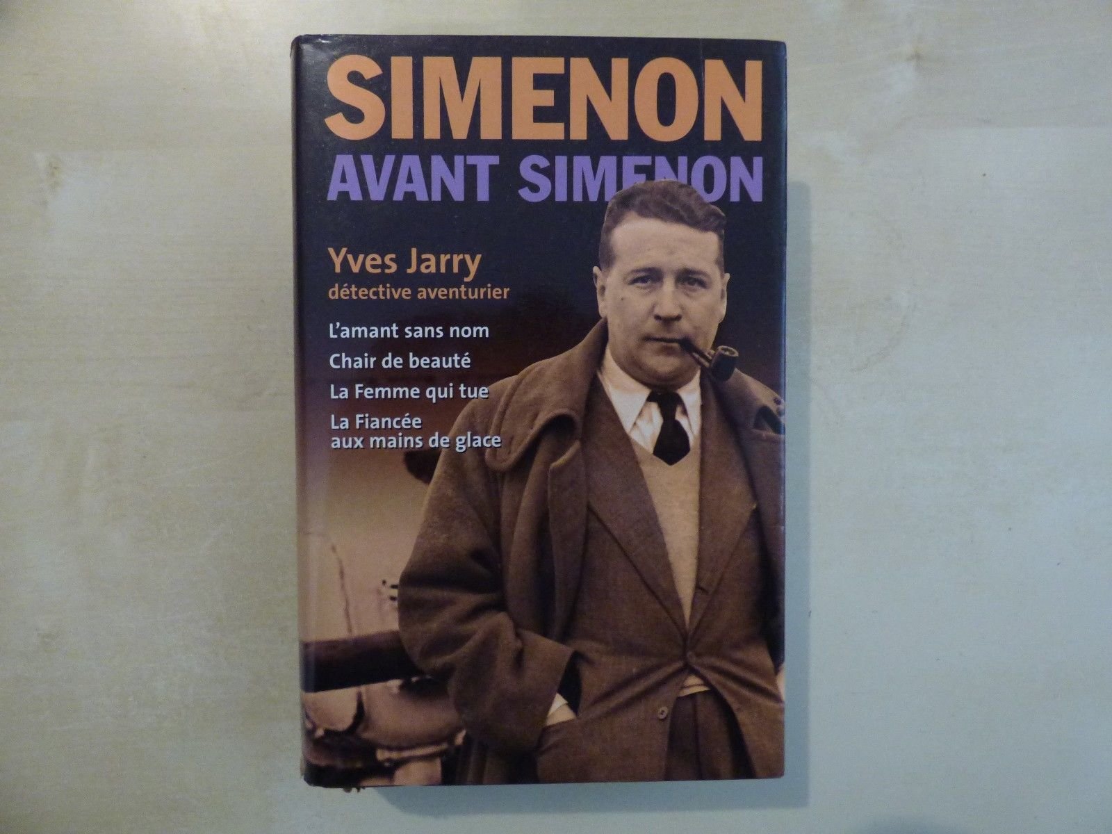 Yves Jarry détective-aventurier (Simenon avant Simenon.) 9782744145643