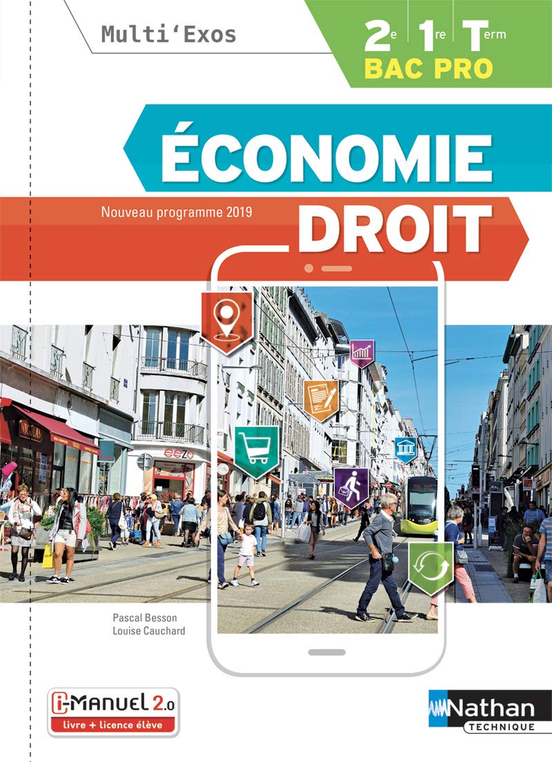 Economie-Droit - 2de/1re/Tle Bac Pro 9782091654997