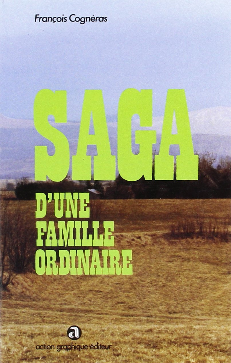 Saga d'une famille ordinaire 9782905255358