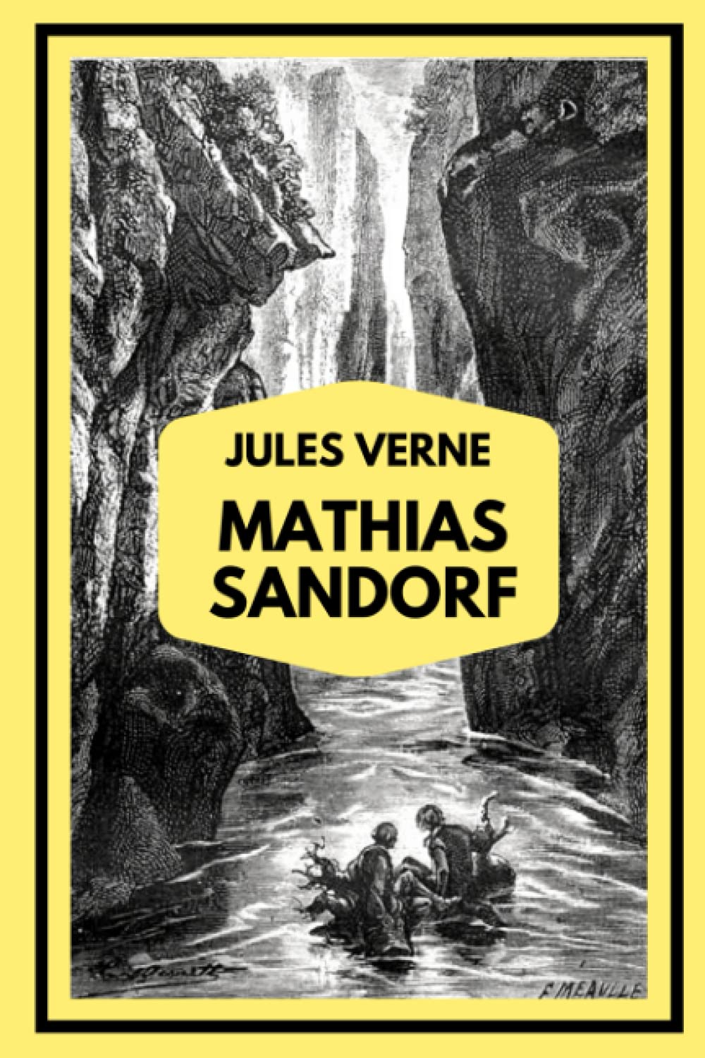 Mathias Sandorf: Édition intégrale collector (Tomes 1 à 4) 9798509311581