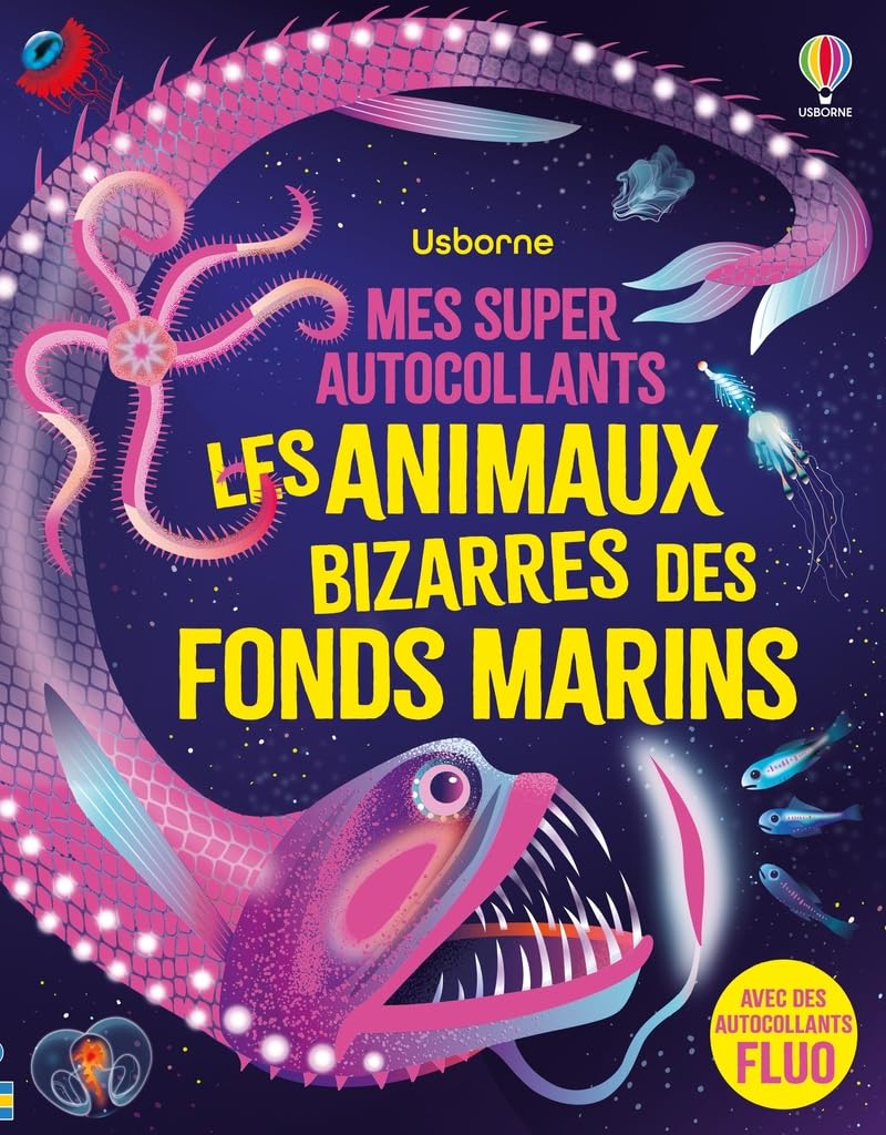 Les animaux (bizarres) des fonds marins - Mes super autocollants - Dès 5 ans 9781836064886