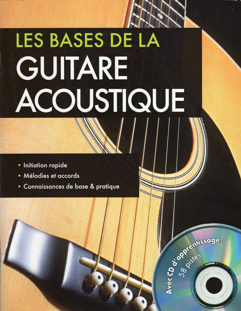 Les Bases de la guitare acoustique - Avec CD d'apprentissage 4050847024147