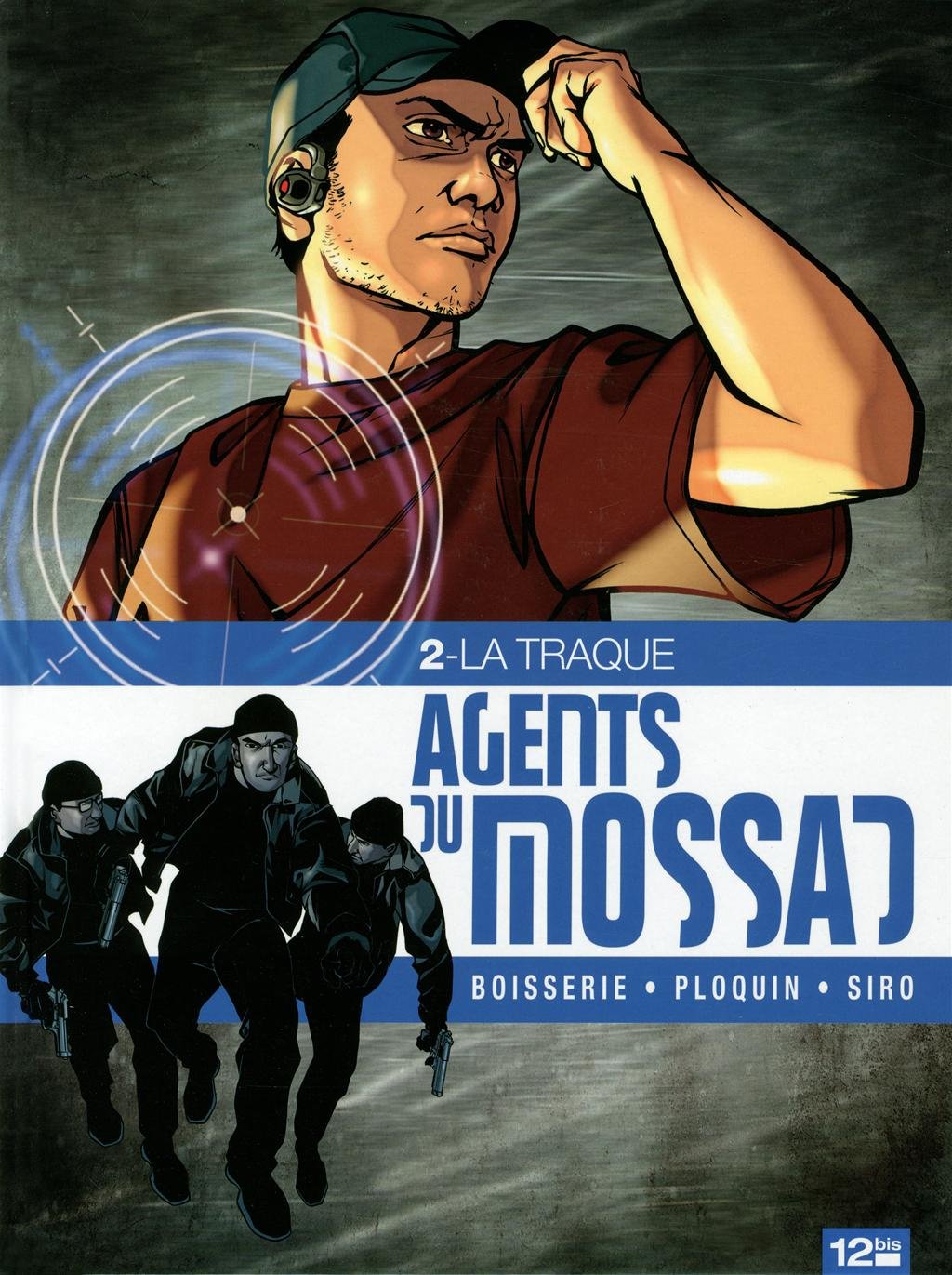 Agents du Mossad - Tome 02: La traque 9782356483195