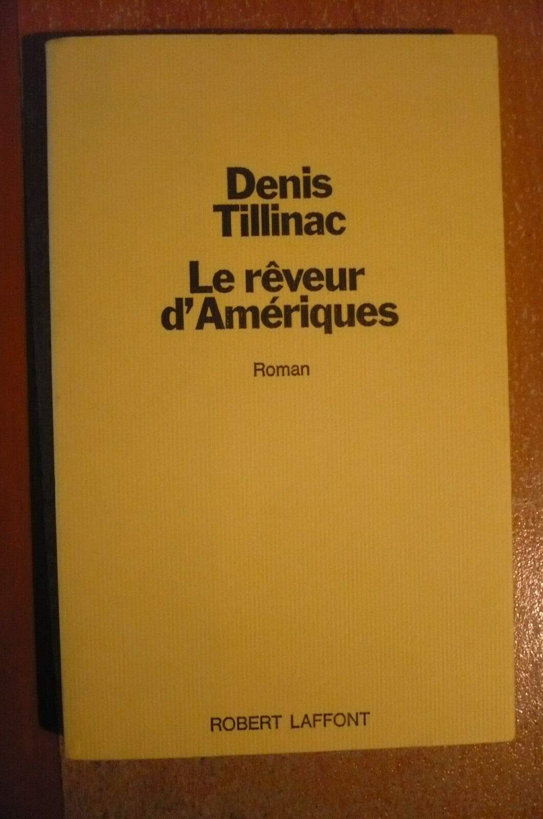 Le Rêveur d'Amériques 9782221005361